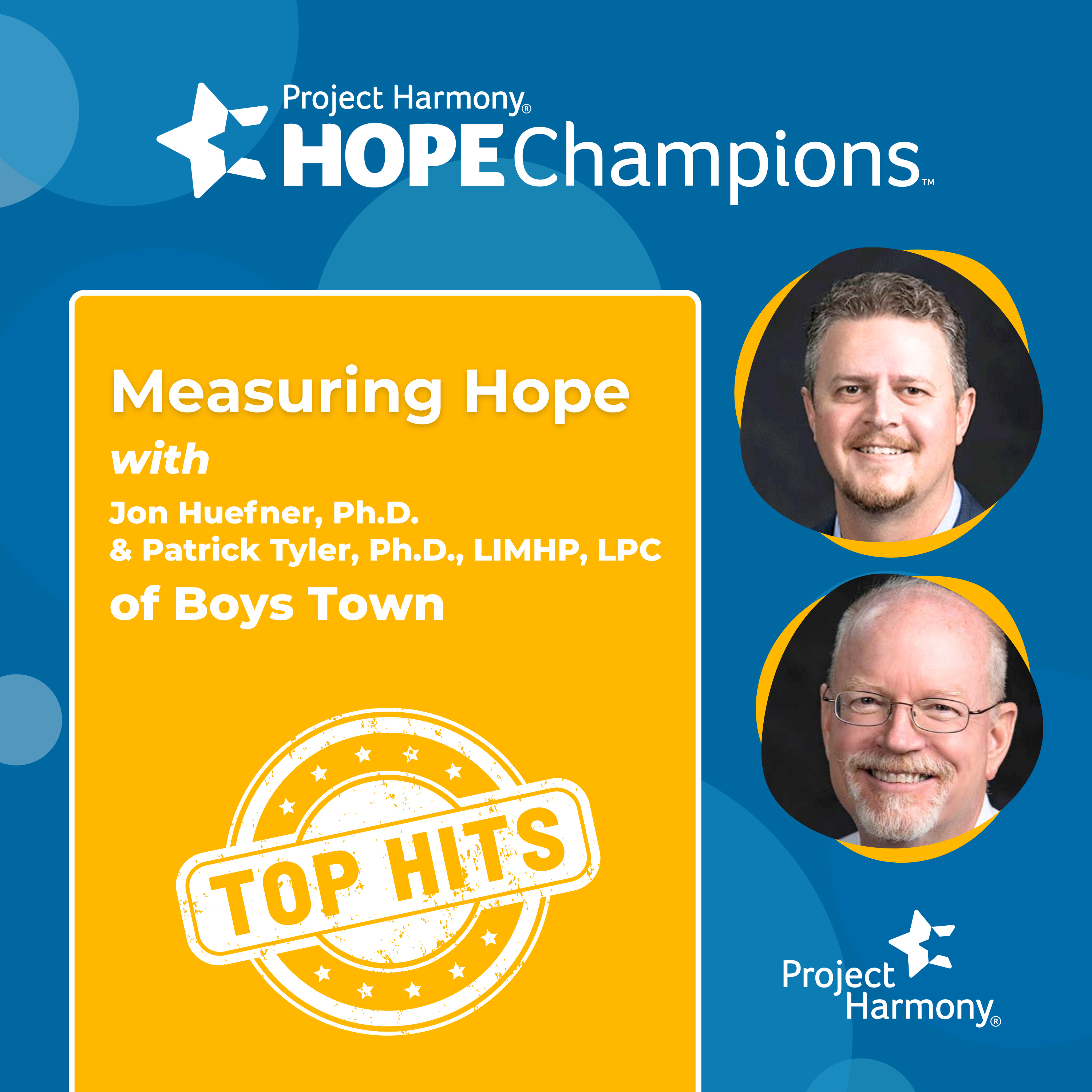 Jon Huefner & Patrick Tyler | Measuring Hope | Hope Champions Top Hits