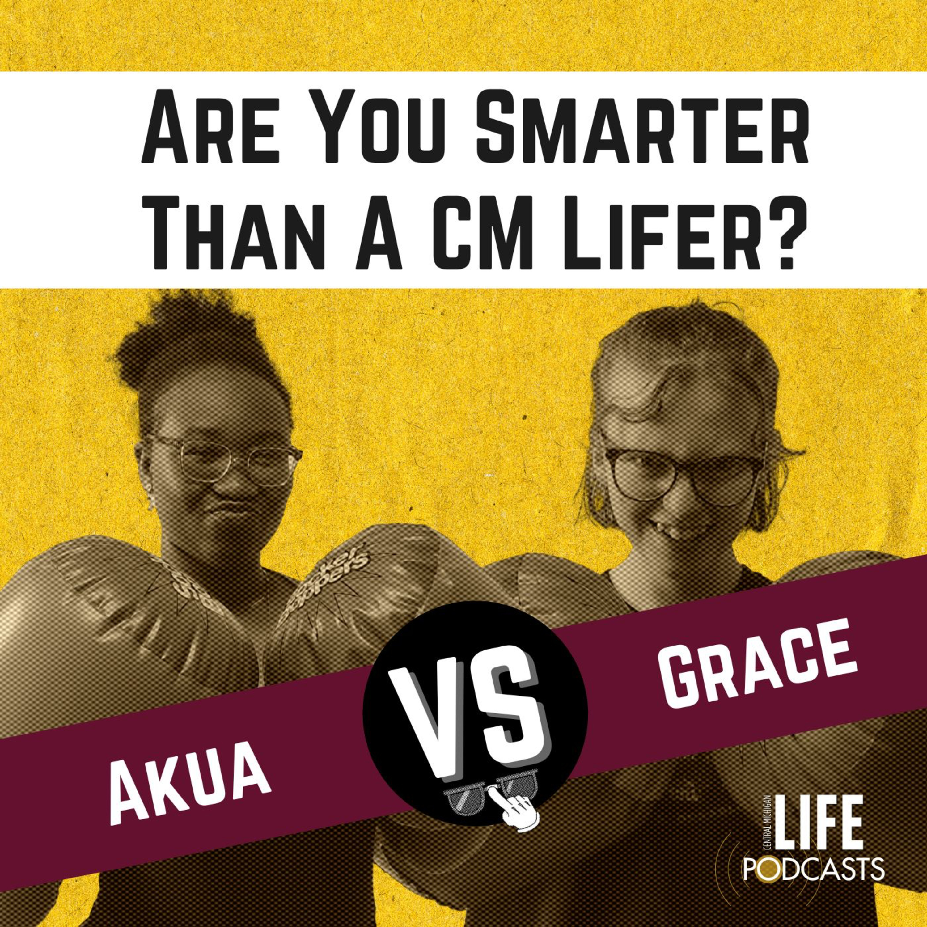 Are You Smarter Than a CM-Lifer S3 E6: Akua vs Grace episode artwork