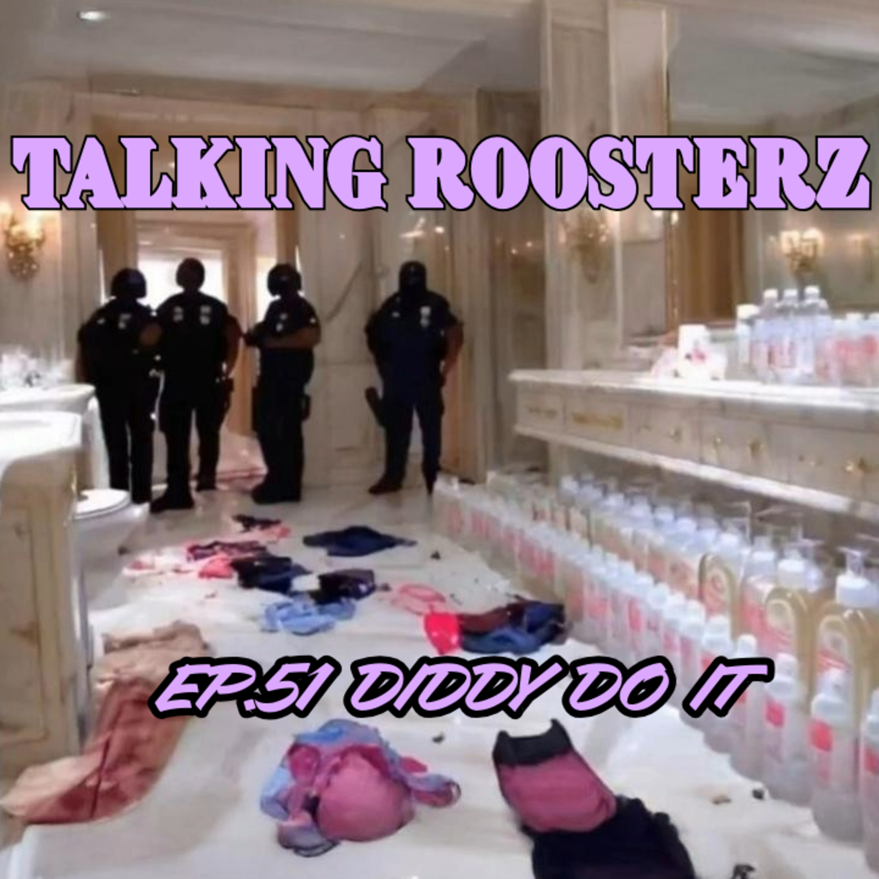 EP.51 DIDDY DO IT? episode artwork