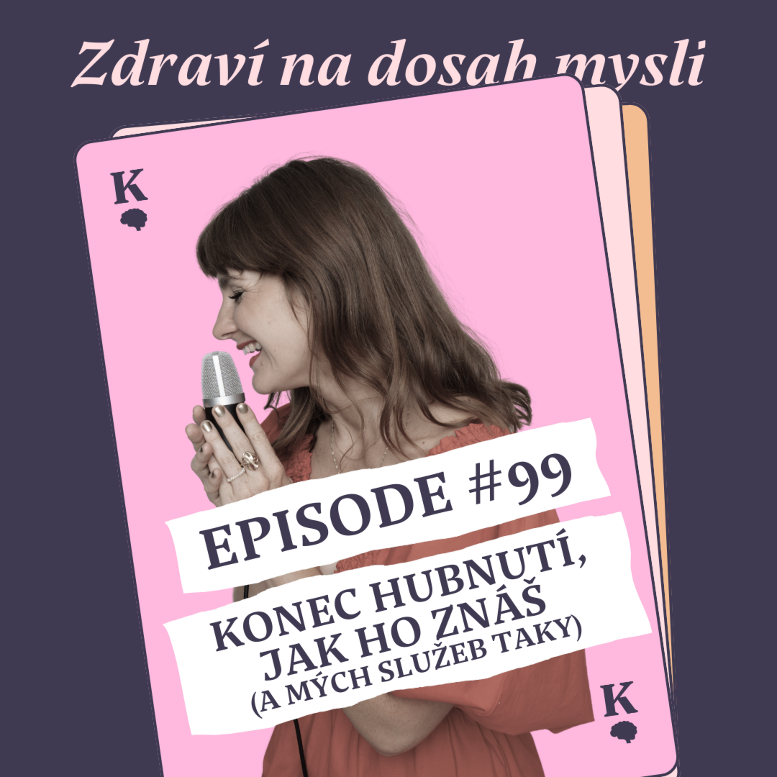 #99 Konec hubnutí, jak ho znáš (a mých služeb taky). episode artwork