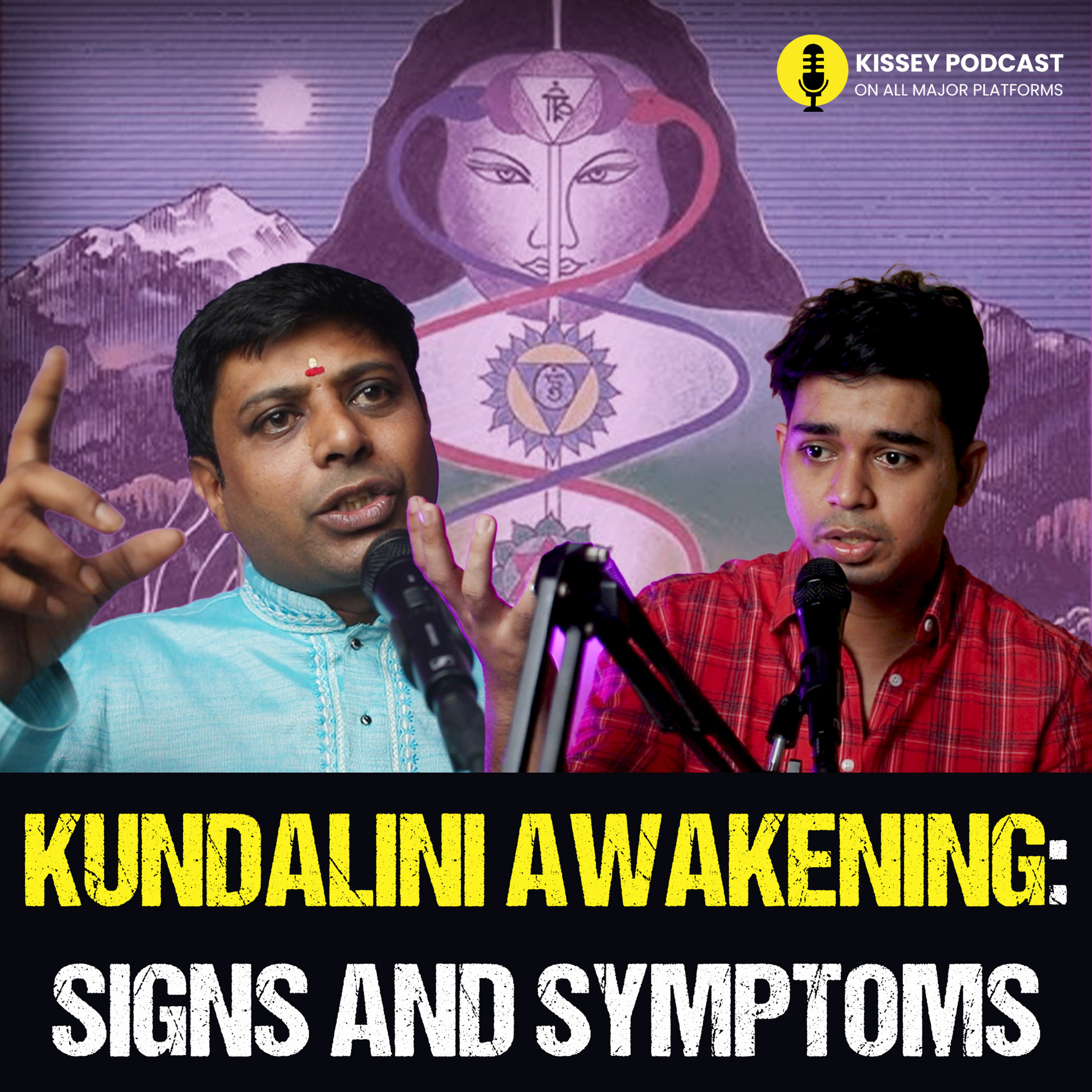 Kundalini Awakening: Signs and Symptoms | How to meditate | Kissey Podcast episode artwork