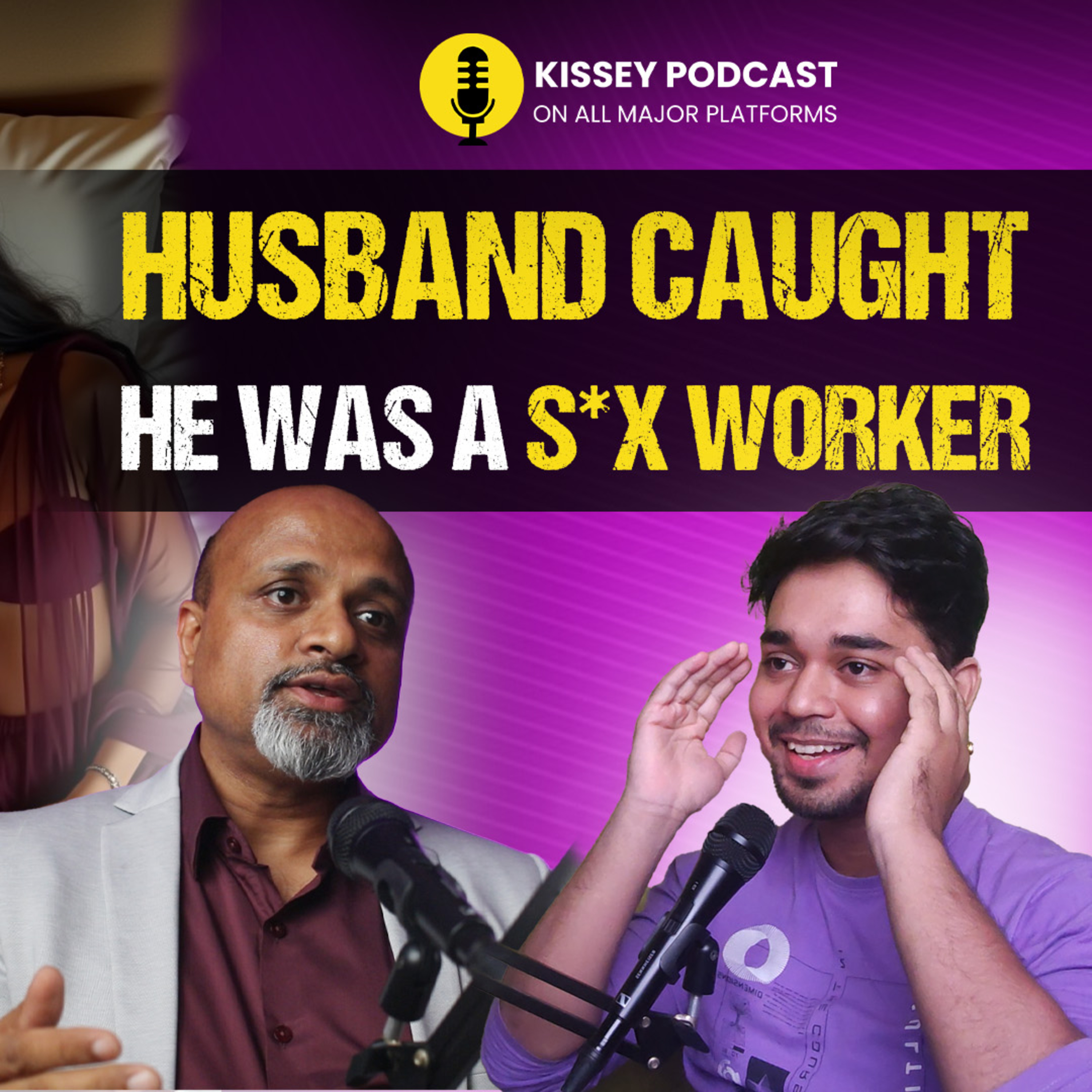 Arranged Marriage with a Male prostitute | Exposed by Detective Guru | kissey podcast episode artwork