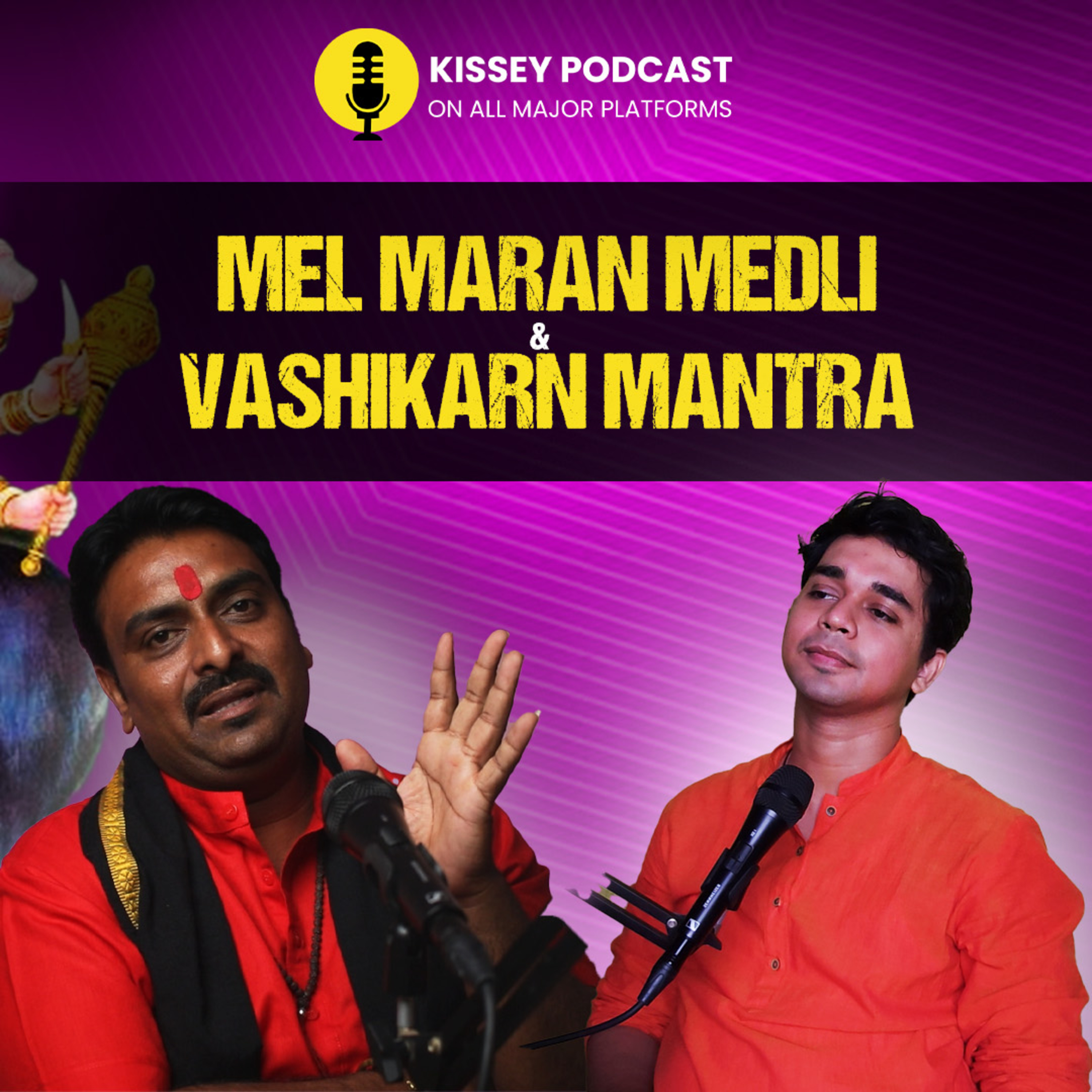 Mel Maran Medli, vashikaran 9 ghar ka khata, Tantra kaat mantra | Kissey podcast episode artwork