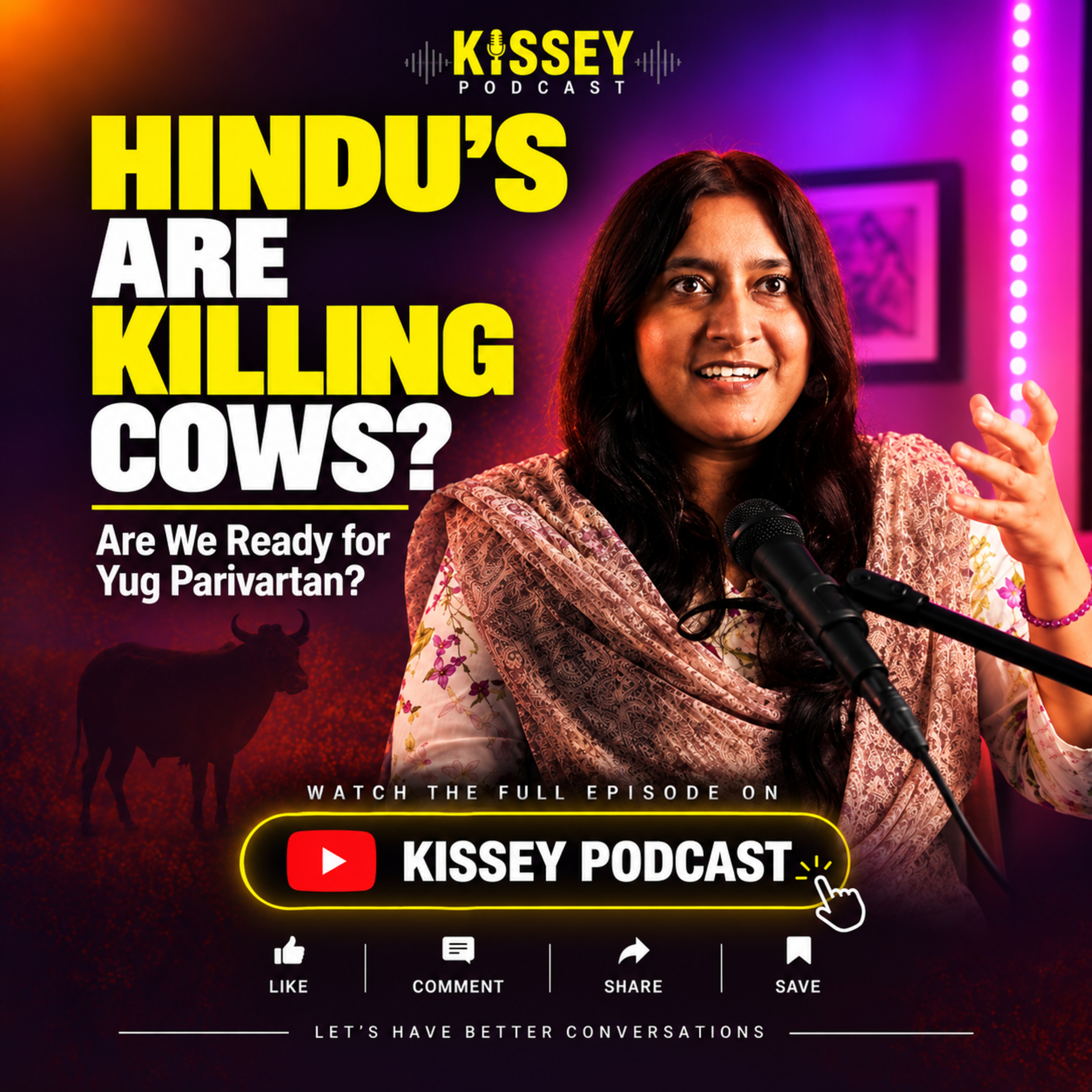 HINDU"S ARE KIILLING COWS? Are We Ready for Yug Parivartan? | kissey podcast | Ankita Sharma episode artwork