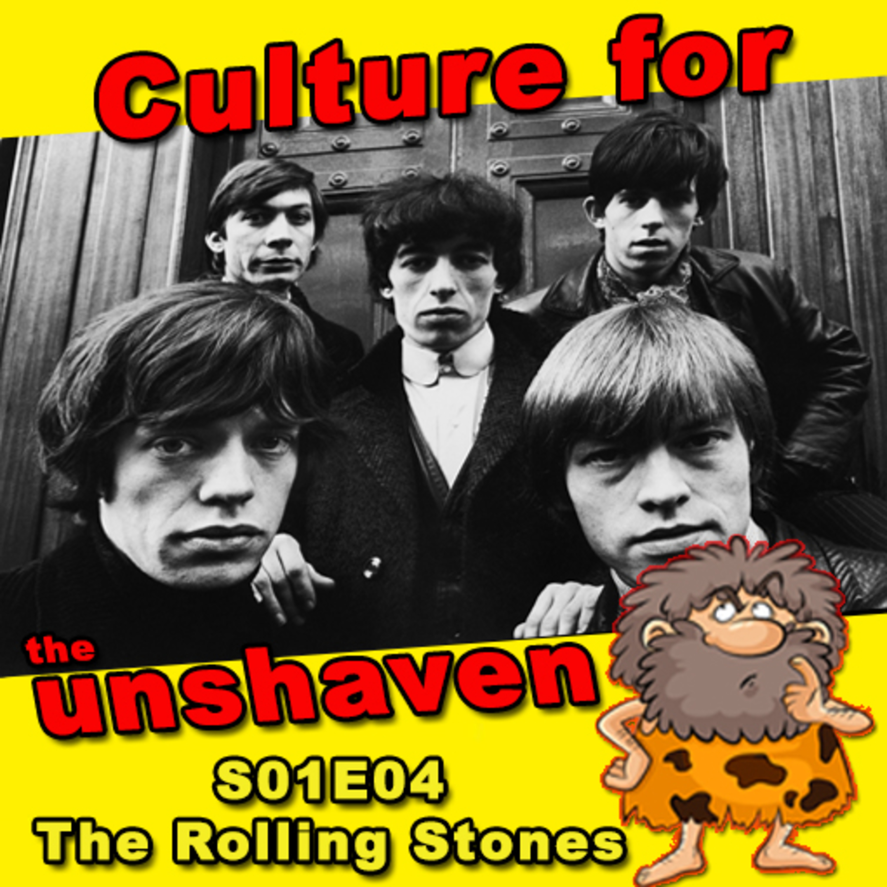 Culture for the unshaven S01E04 Rolling Stones