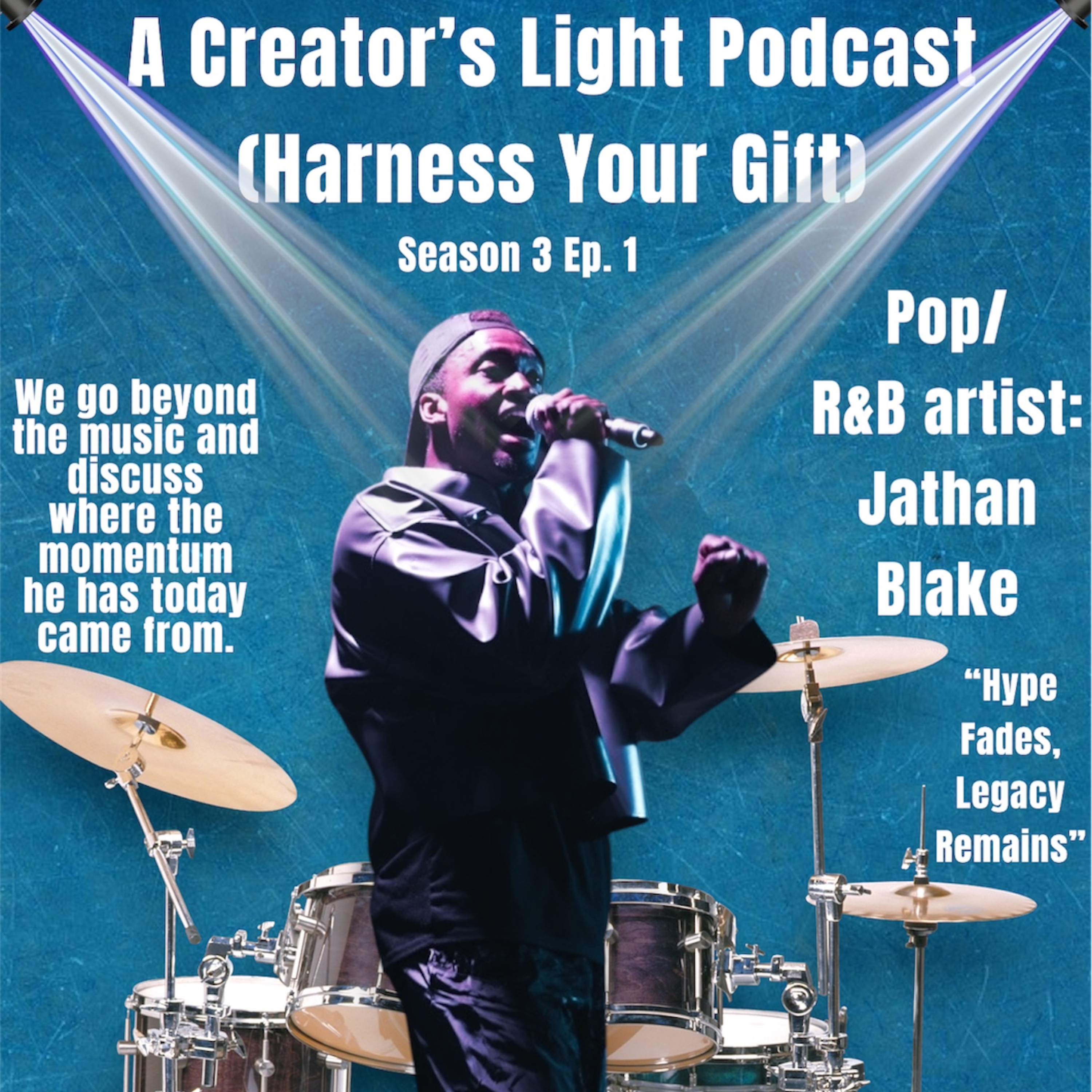 Season 3 Ep. 1 feat. Jathan Blake episode artwork