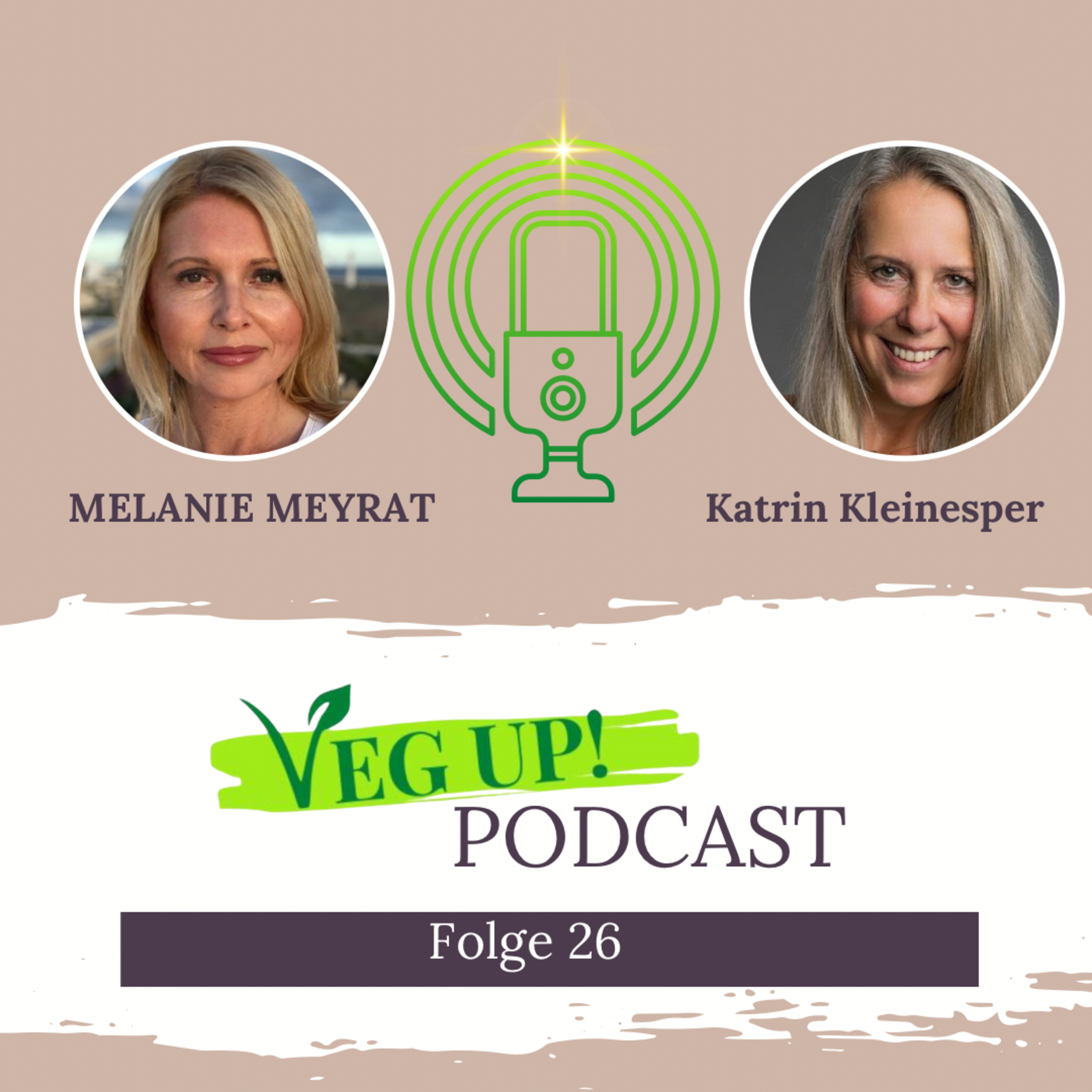 VEG UP! - Der Podcast für ganzheitliche Gesundheit