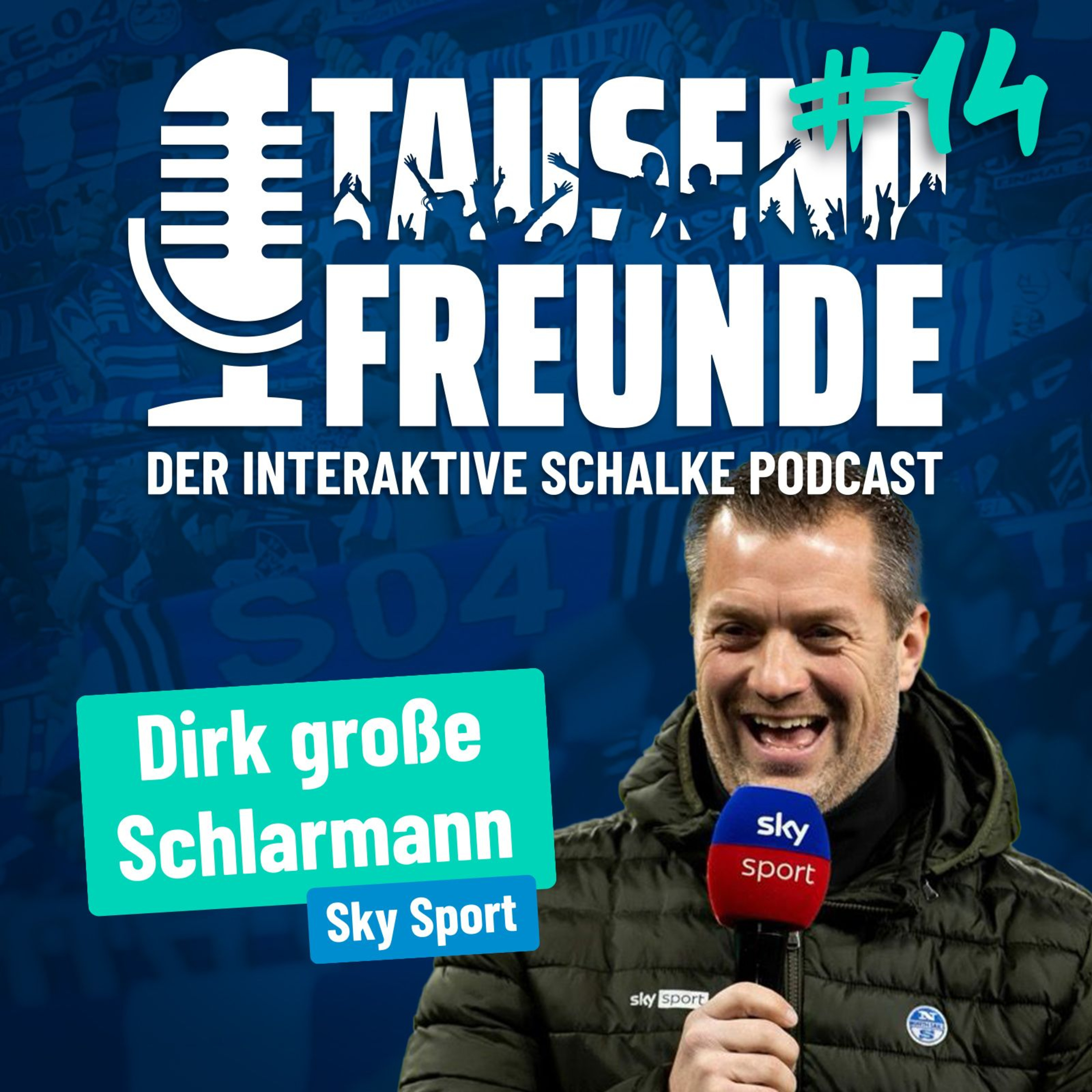 Schalke Podcast interaktiv - TausendFreunde
