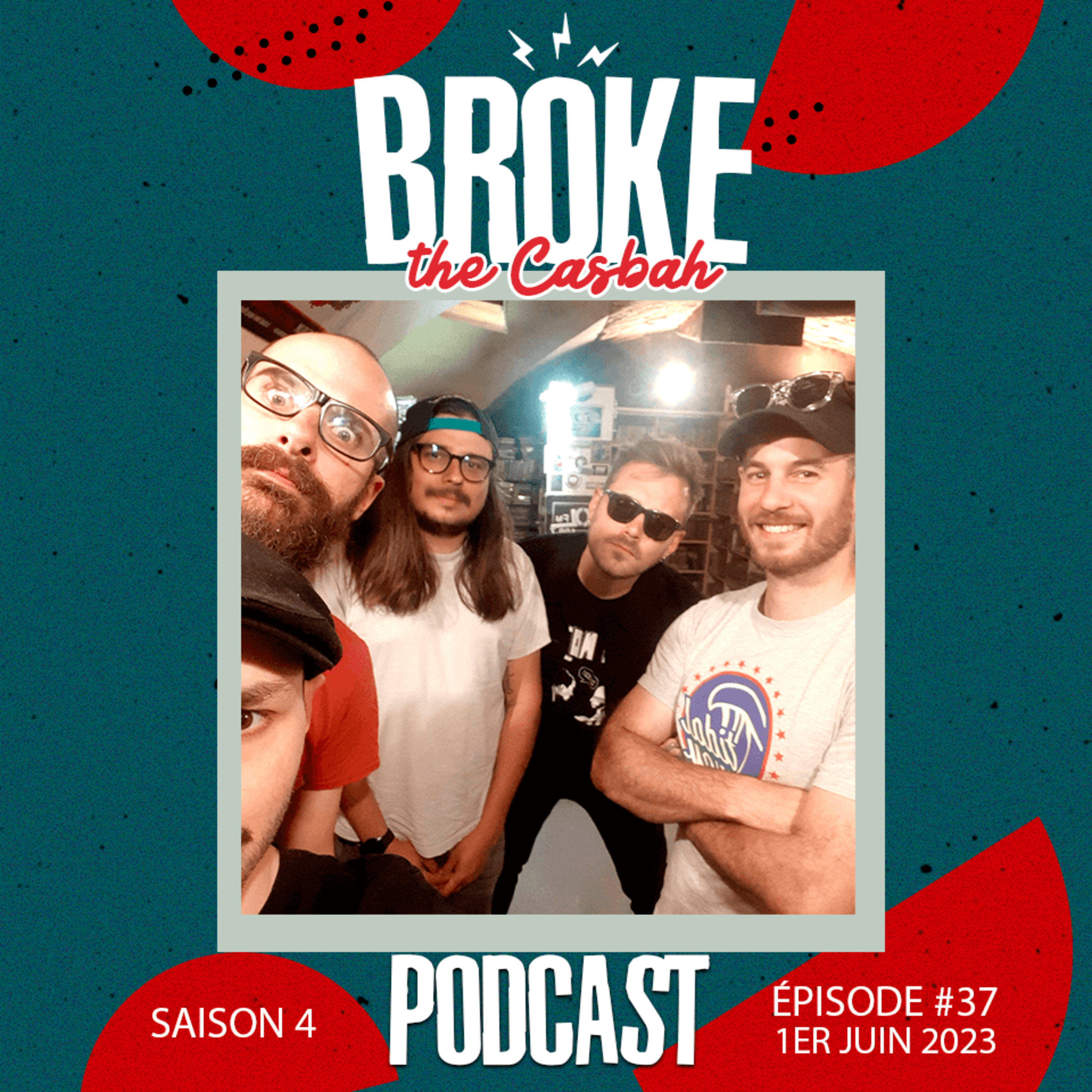 Broke The Casbah #161 : 1er juin 2023 / Invités : L'équipe de La Torpille episode artwork