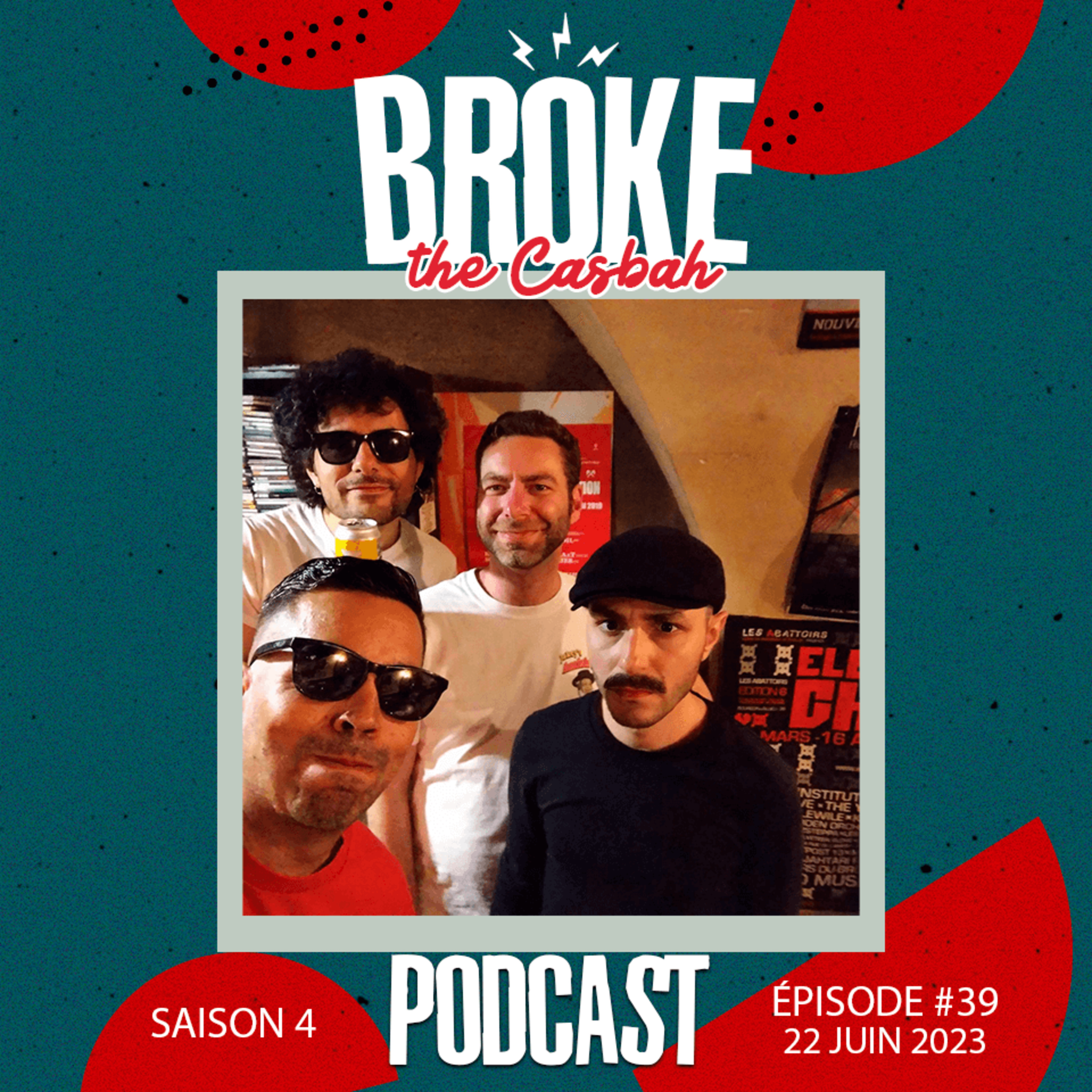 Broke The Casbah #163 : 22 juin 2023 / Invité : Phab de Bleakness episode artwork