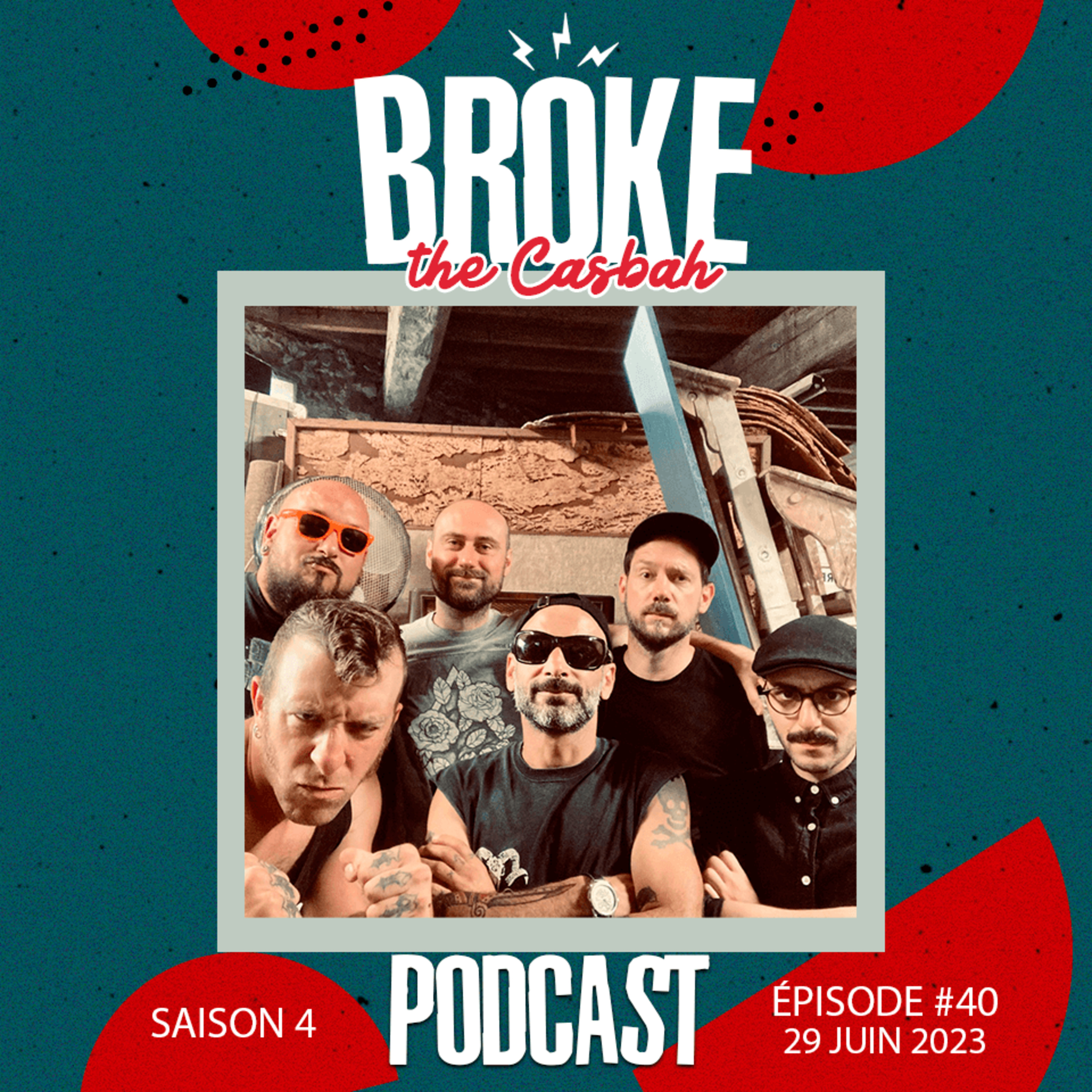 Broke The Casbah #164 : 29 juin 2023 / Invités : Nico & Vince de Full Full Full episode artwork