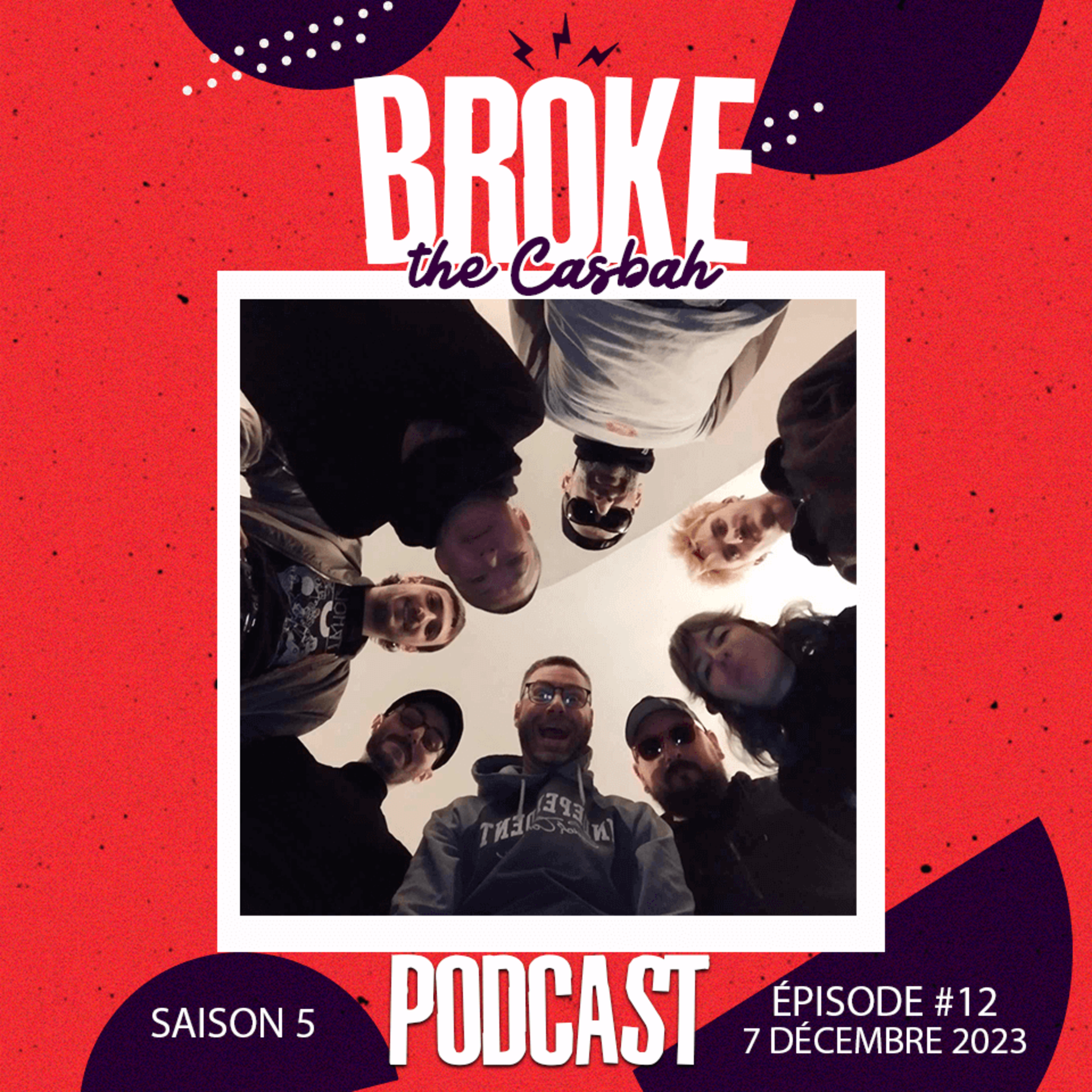Broke The Casbah #178 : 7 décembre 2023 / Invités : Surface Tanglibl' episode artwork