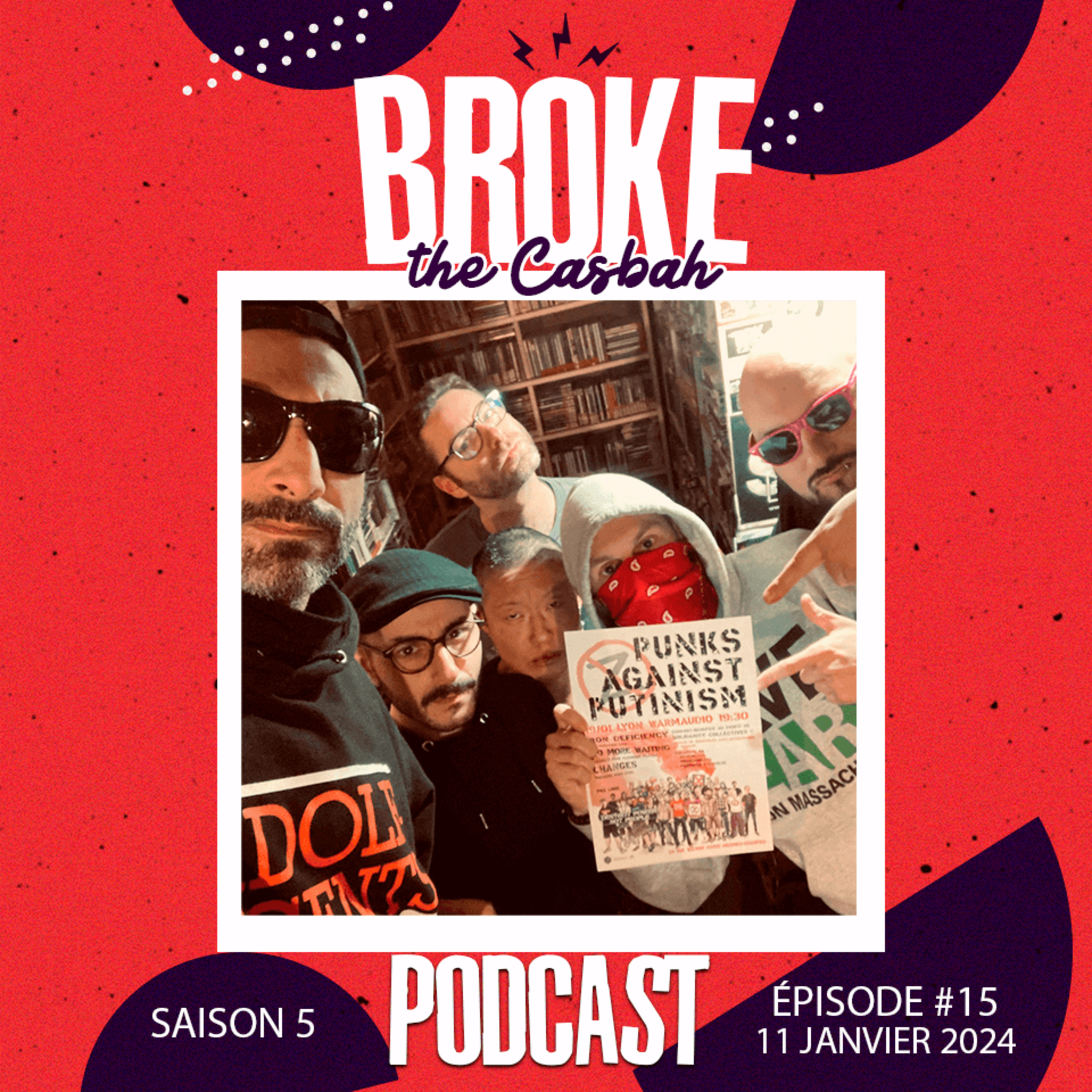 Broke The Casbah #181 : 11 janvier 2024 / Invité : xGeorgex pour Punks Against Putinism episode artwork