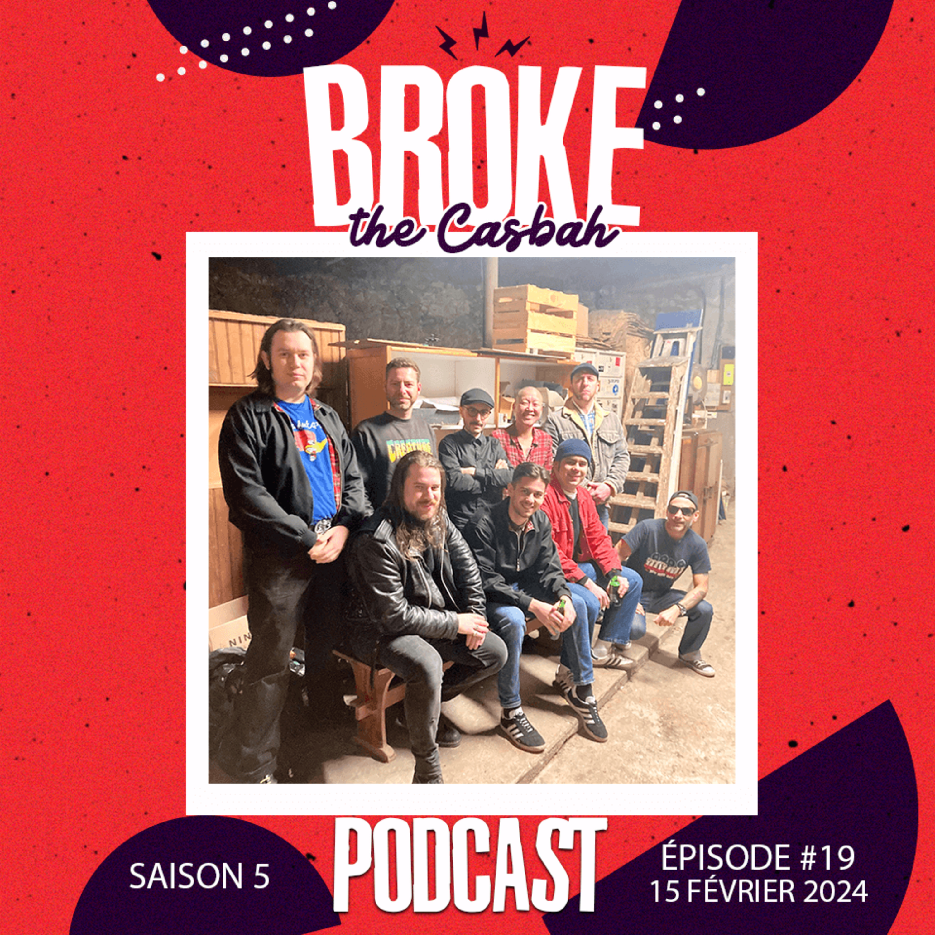 Broke The Casbah #185 : 15 février / Invités : BONGO KIDS episode artwork