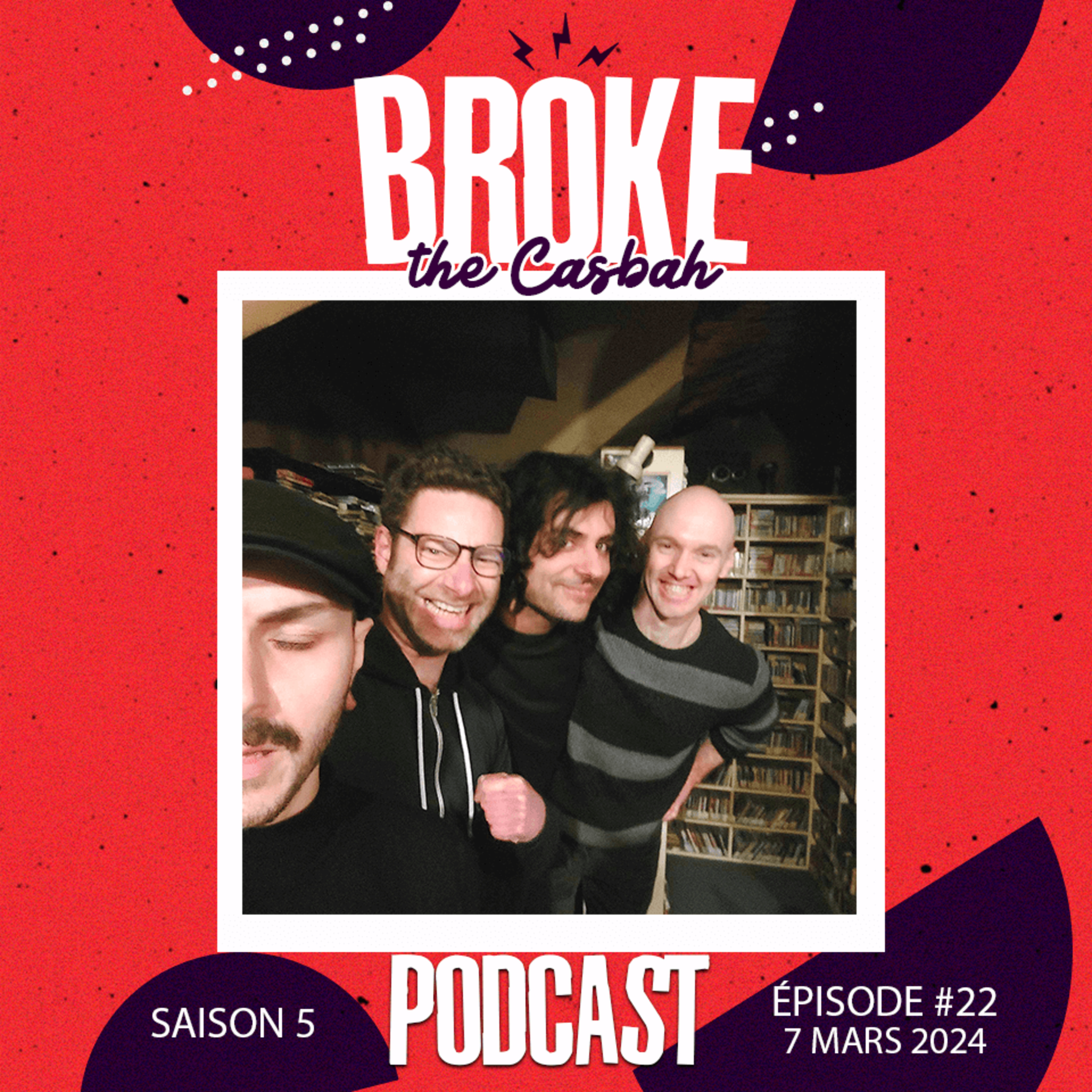 Broke The Casbah #188 : 7 mars 2024 / Invités : Jake et Fab de Under 45 episode artwork