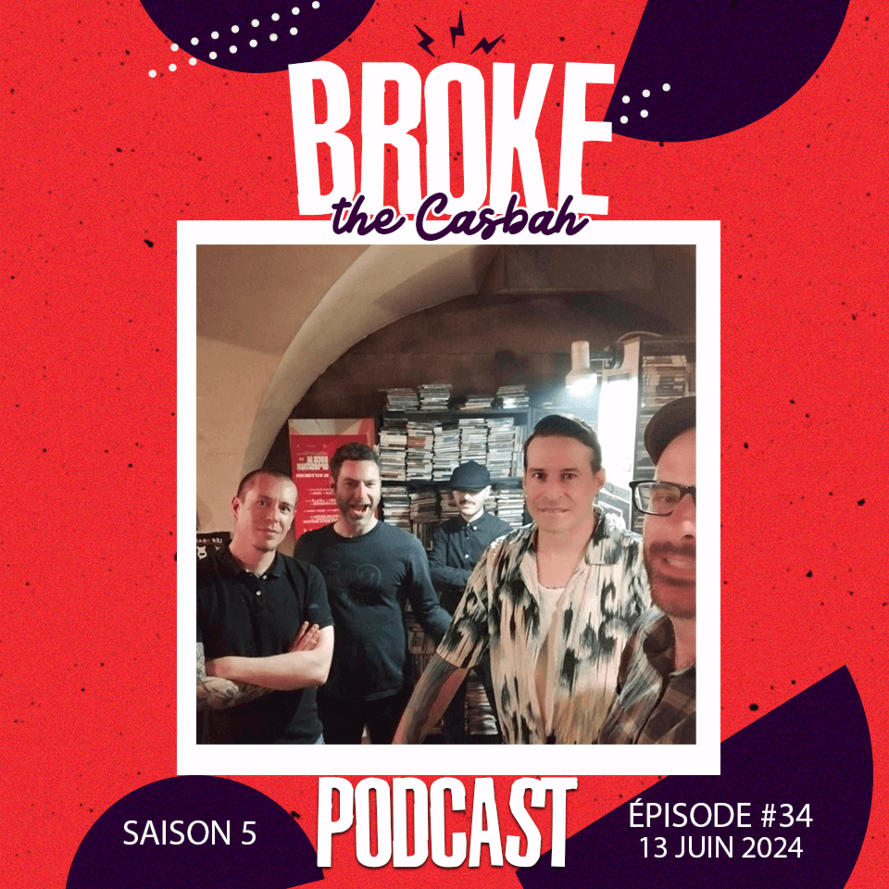 Broke The Casbah #203 : 13 juin 2024 / Invités : Gaël & Franky de Few Drops Down episode artwork