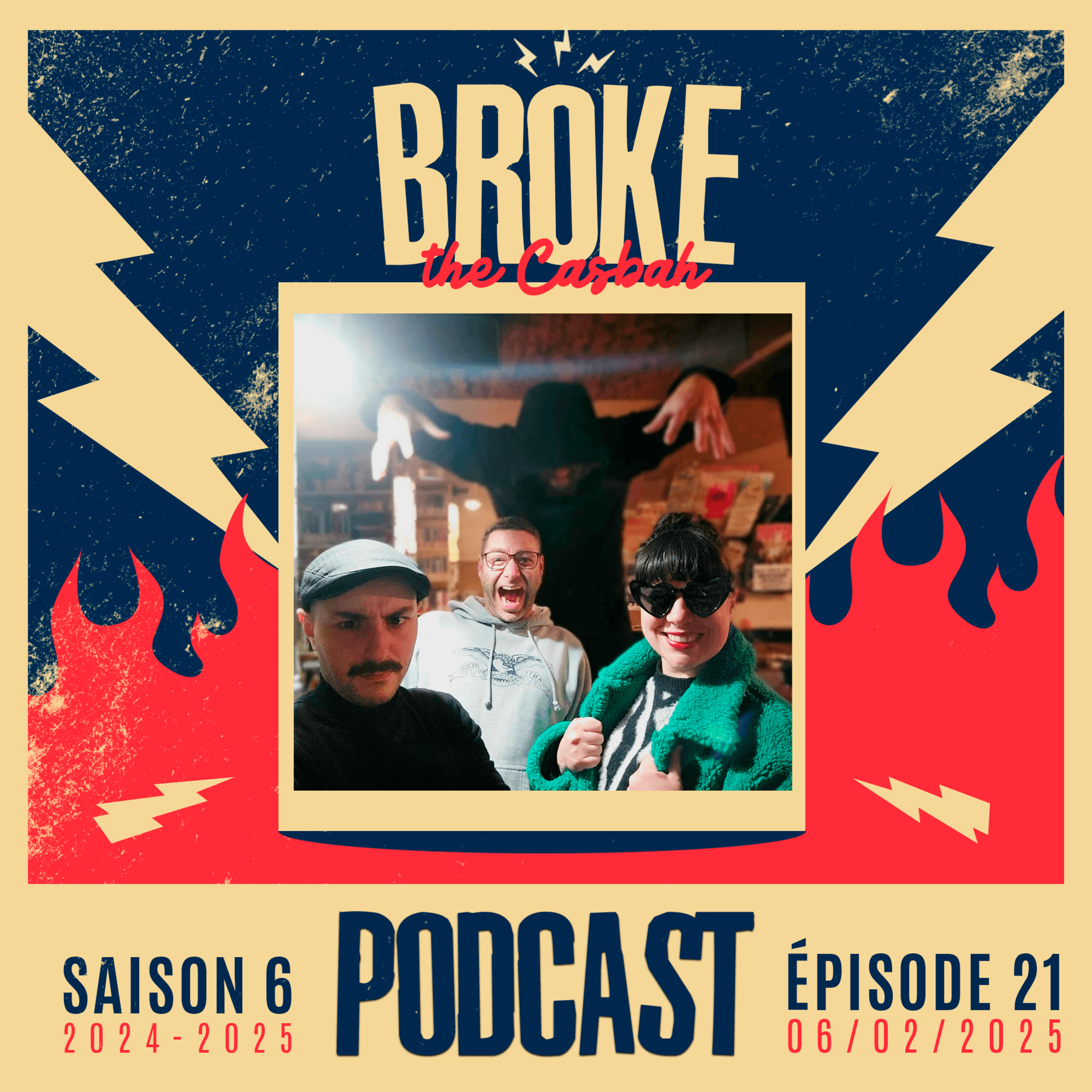 Broke The Casbah #228 : 6 février 2025 / Invitée : Pauline ex-69 episode artwork