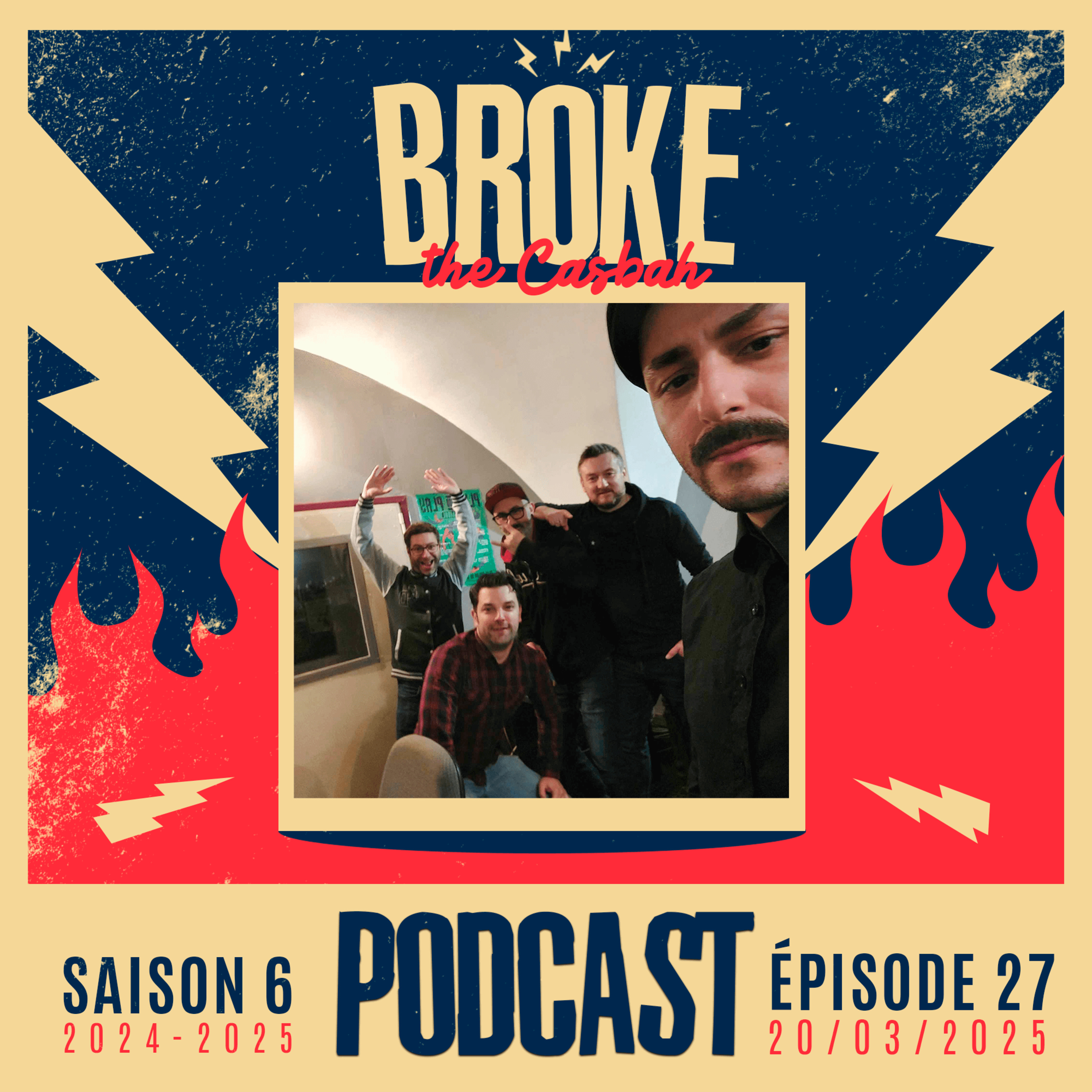 Broke The Casbah #234 : 20 mars 2025 / Invités : Fred & Marco de FULL FULL FULL episode artwork