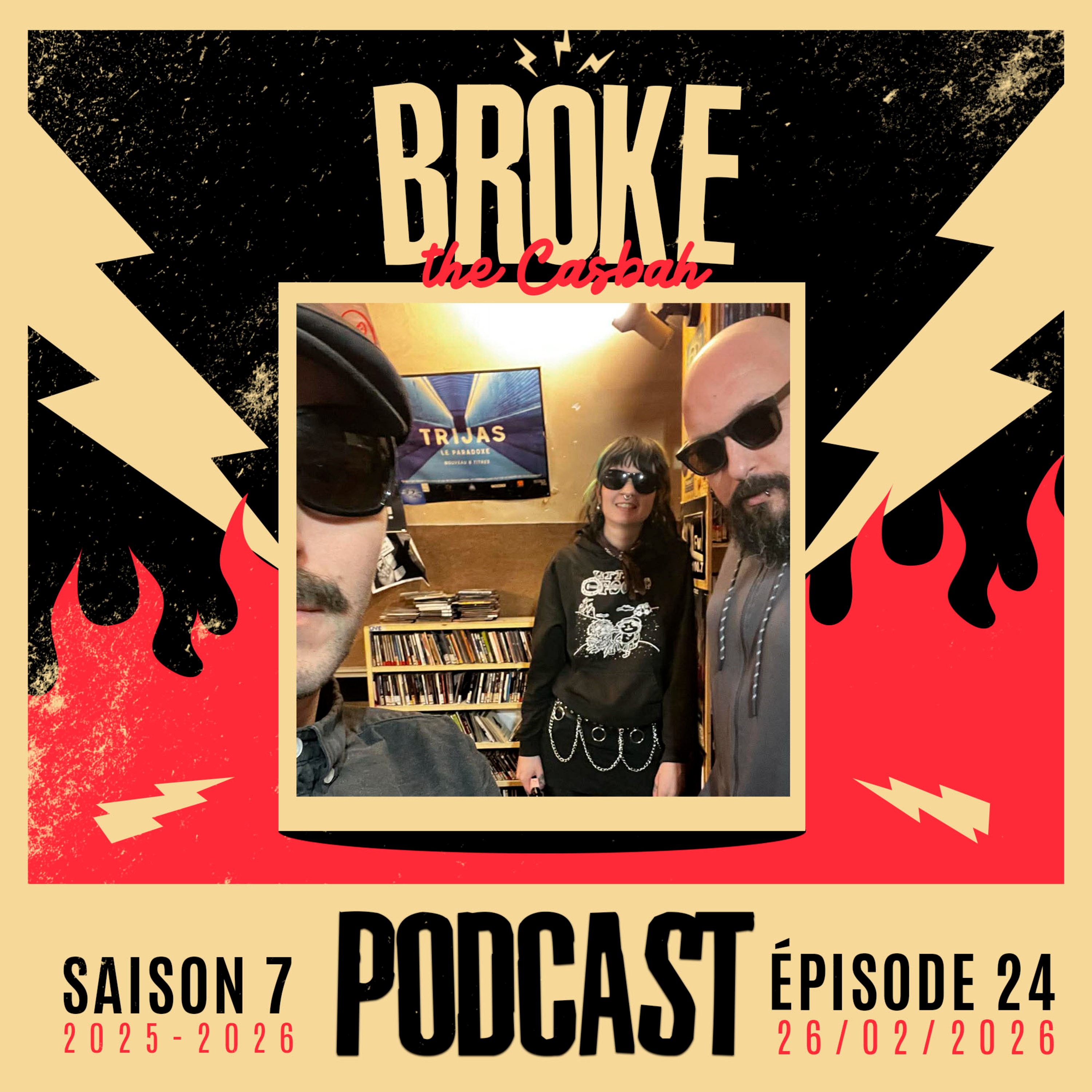 Broke The Casbah #275 : 26 février 2026 episode artwork