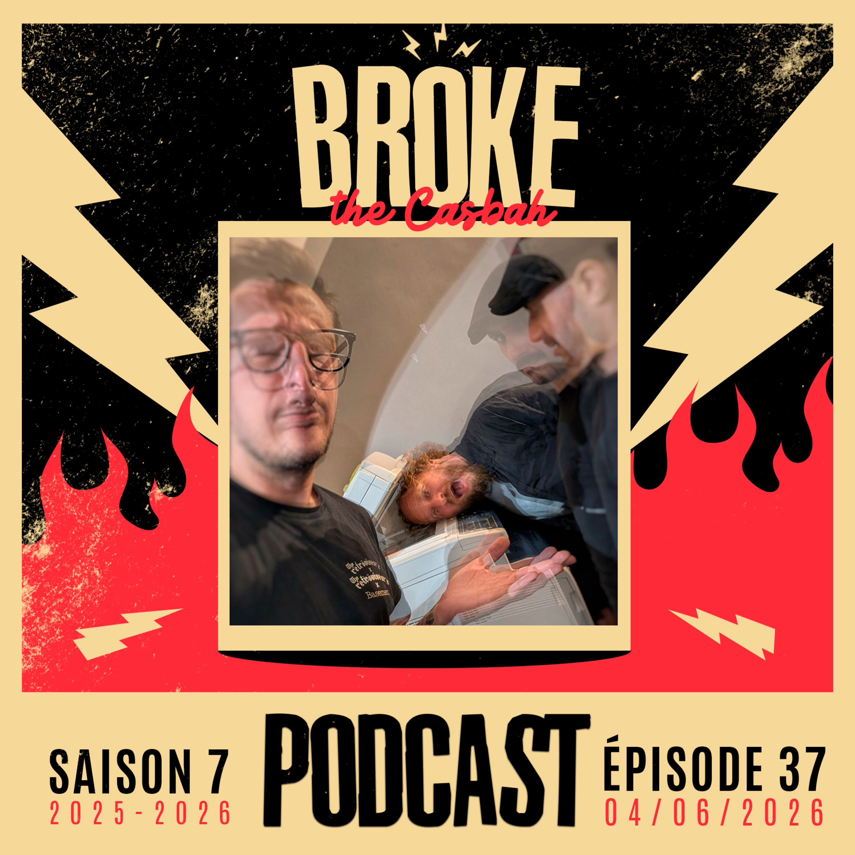 Broke The Casbah #288 : 4 juin 2026 episode artwork