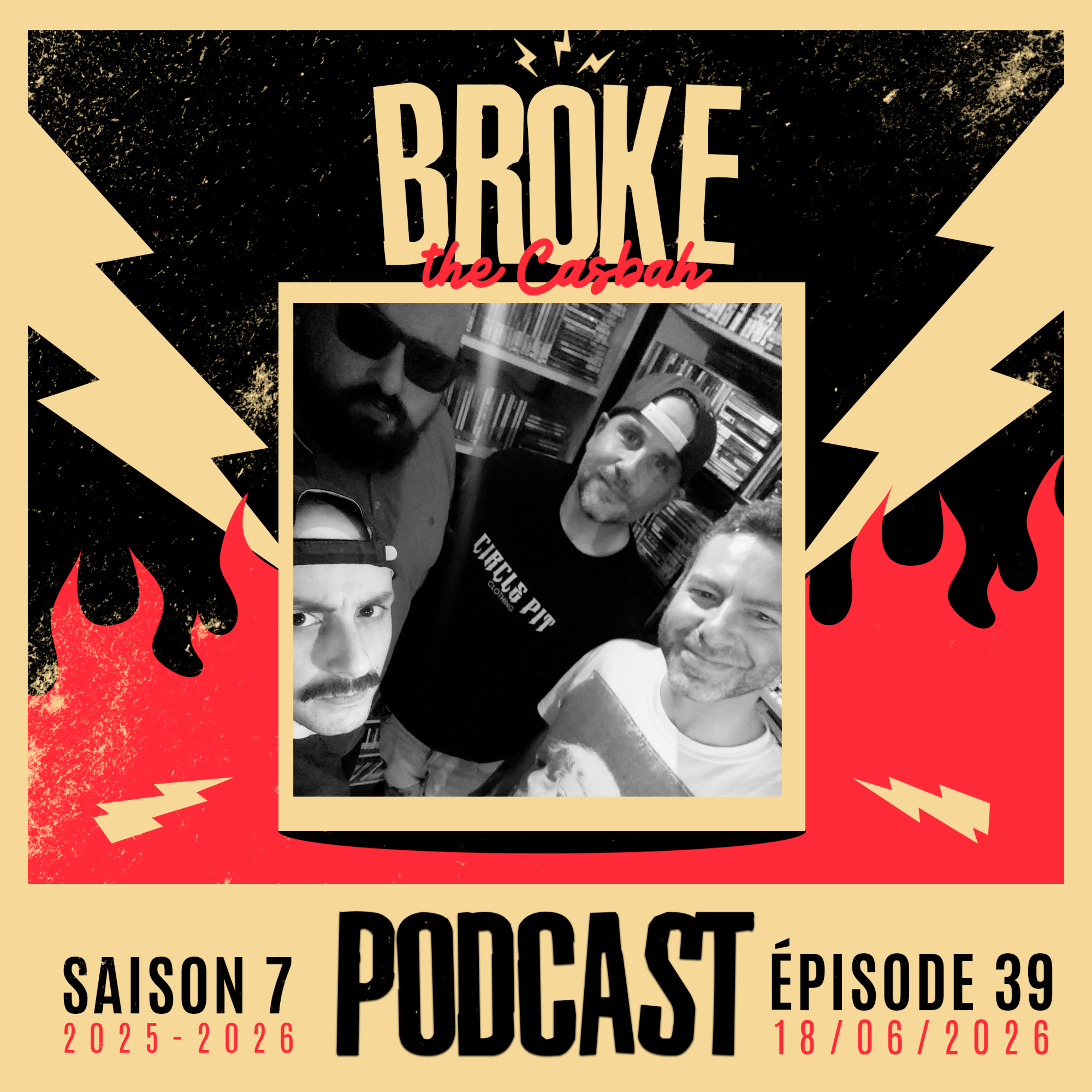 Broke The Casbah #290 : 18 juin 2026 / Invité : Phil de Trailer Park episode artwork