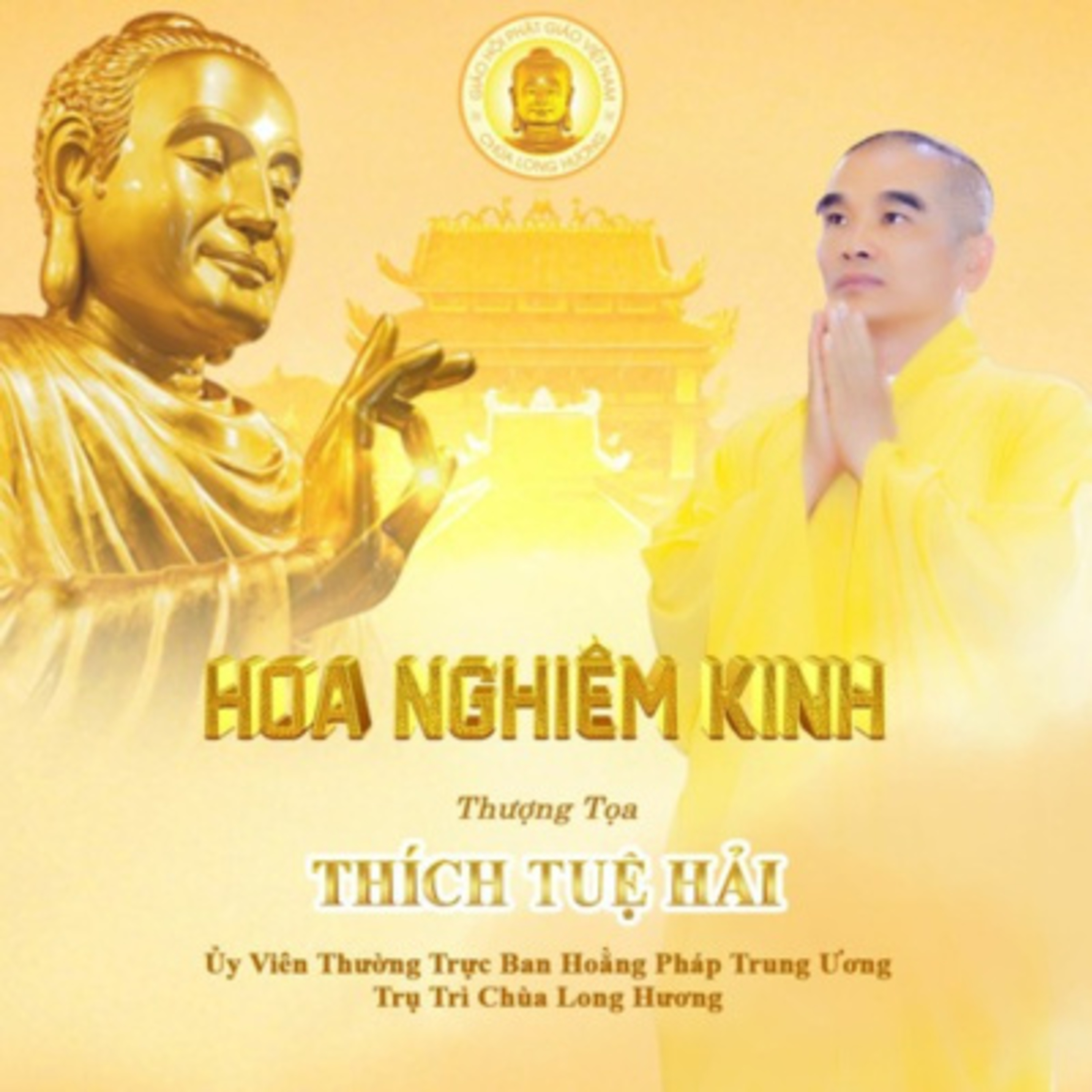 KINH HOA NGHIÊM 540 - Thích Tuệ Hải - Chùa Long Hương episode artwork