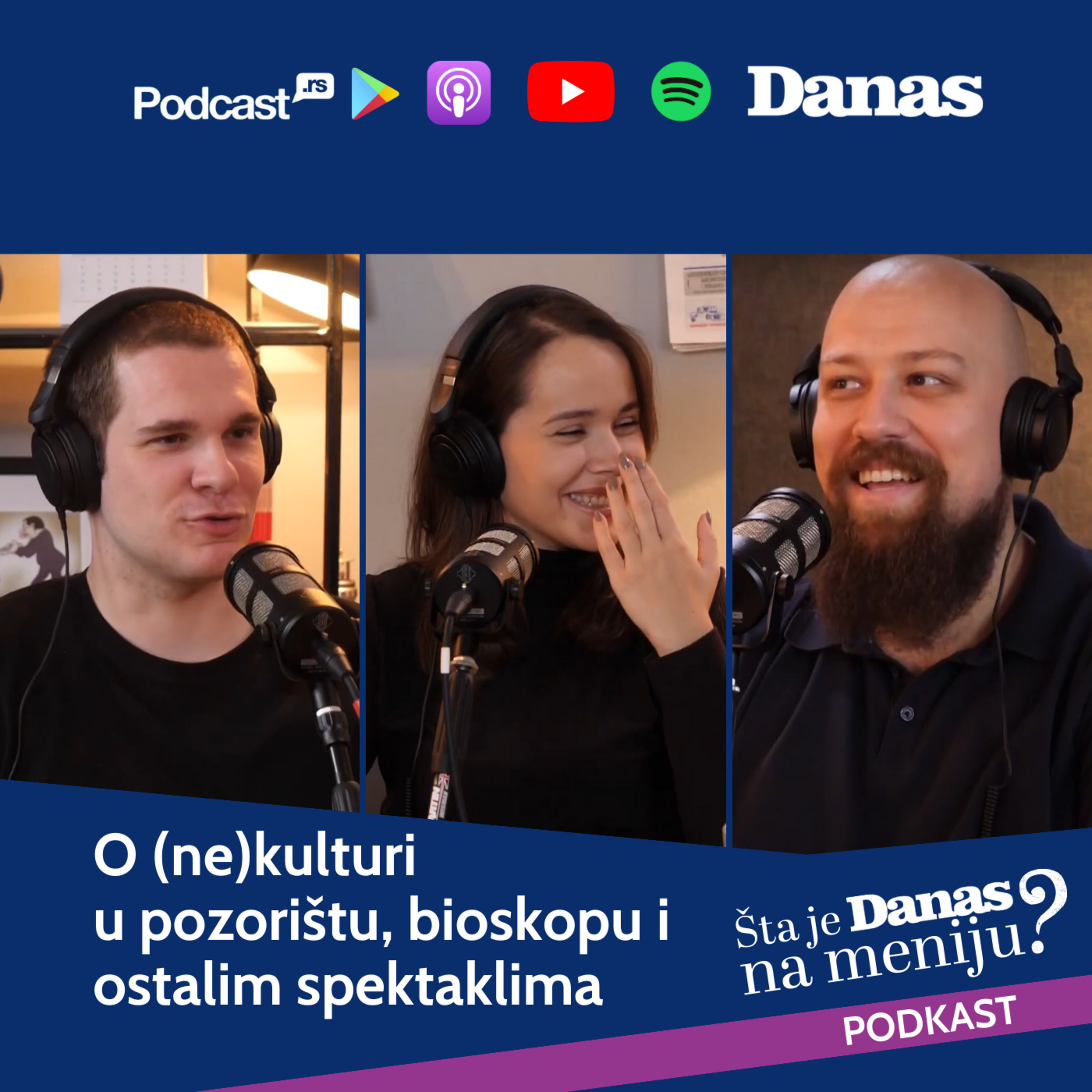Šta je Danas na meniju? 01 | O (ne)kulturi u pozorištu, bioskopu i ostalim spektaklima episode artwork