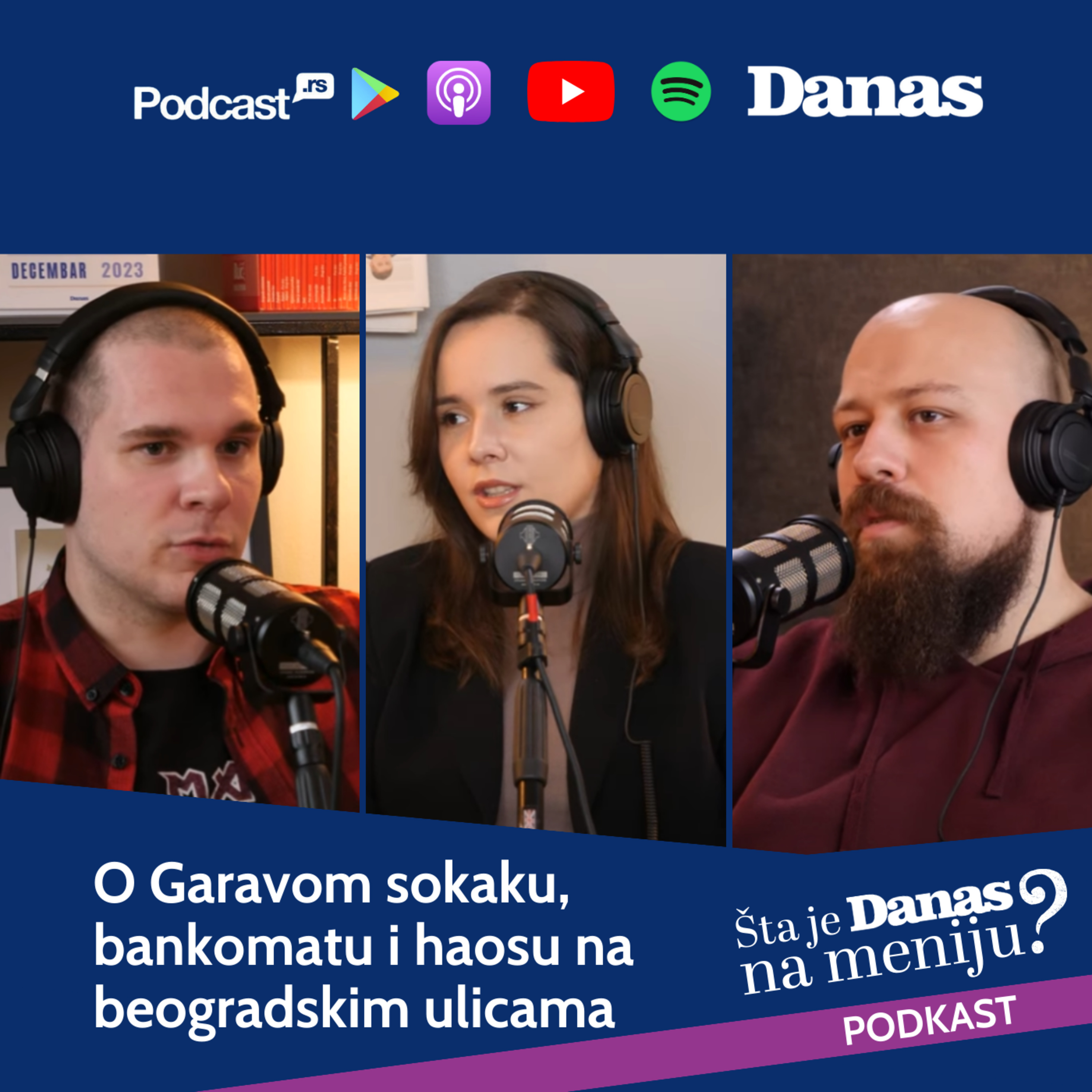 Šta je Danas na meniju? 03 | O Garavom sokaku, bankomatu i haosu na beogradskim ulicama episode artwork