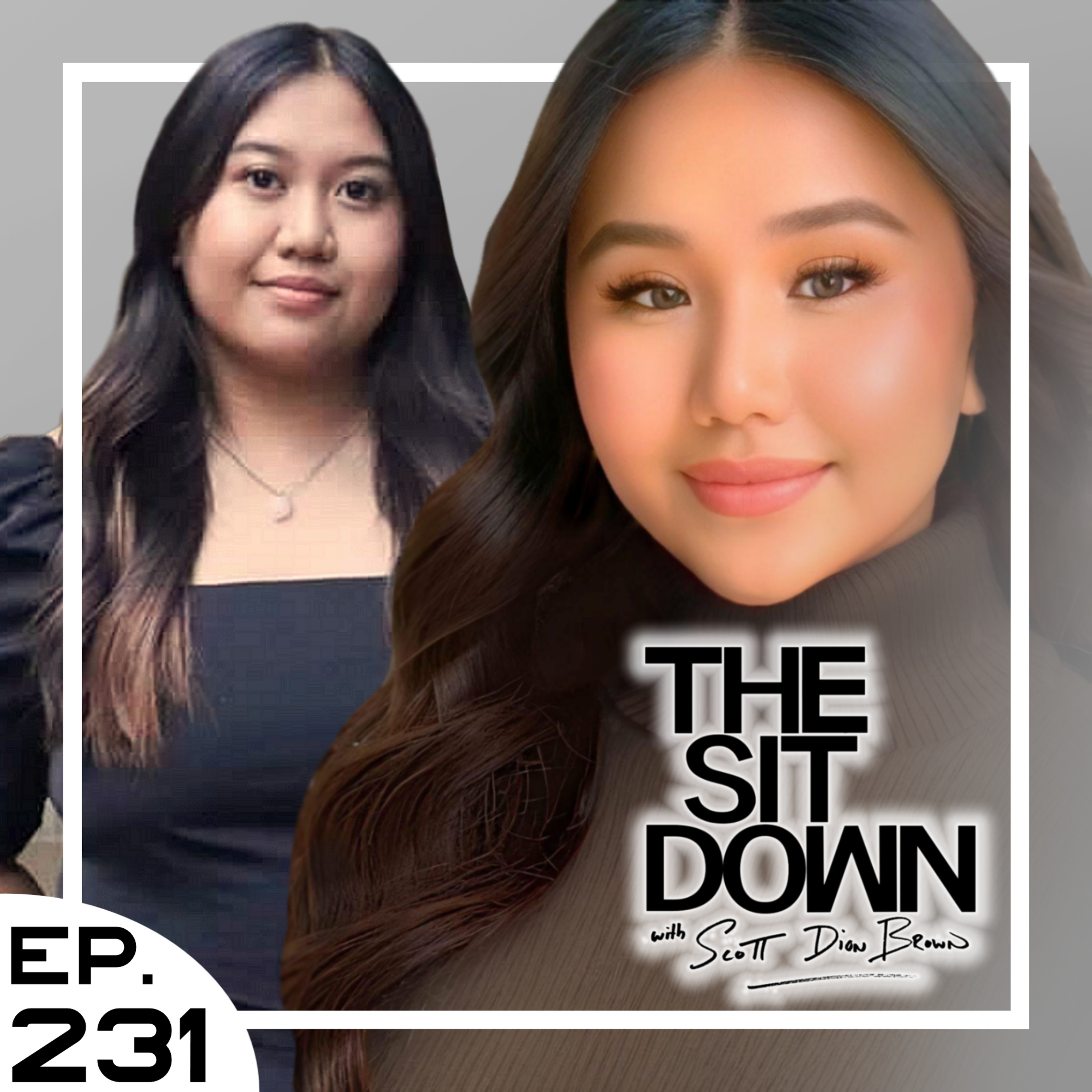 Lysa Grace & Pearly Ellarde - The Sit Down with Scott Dion Brown Ep. 231