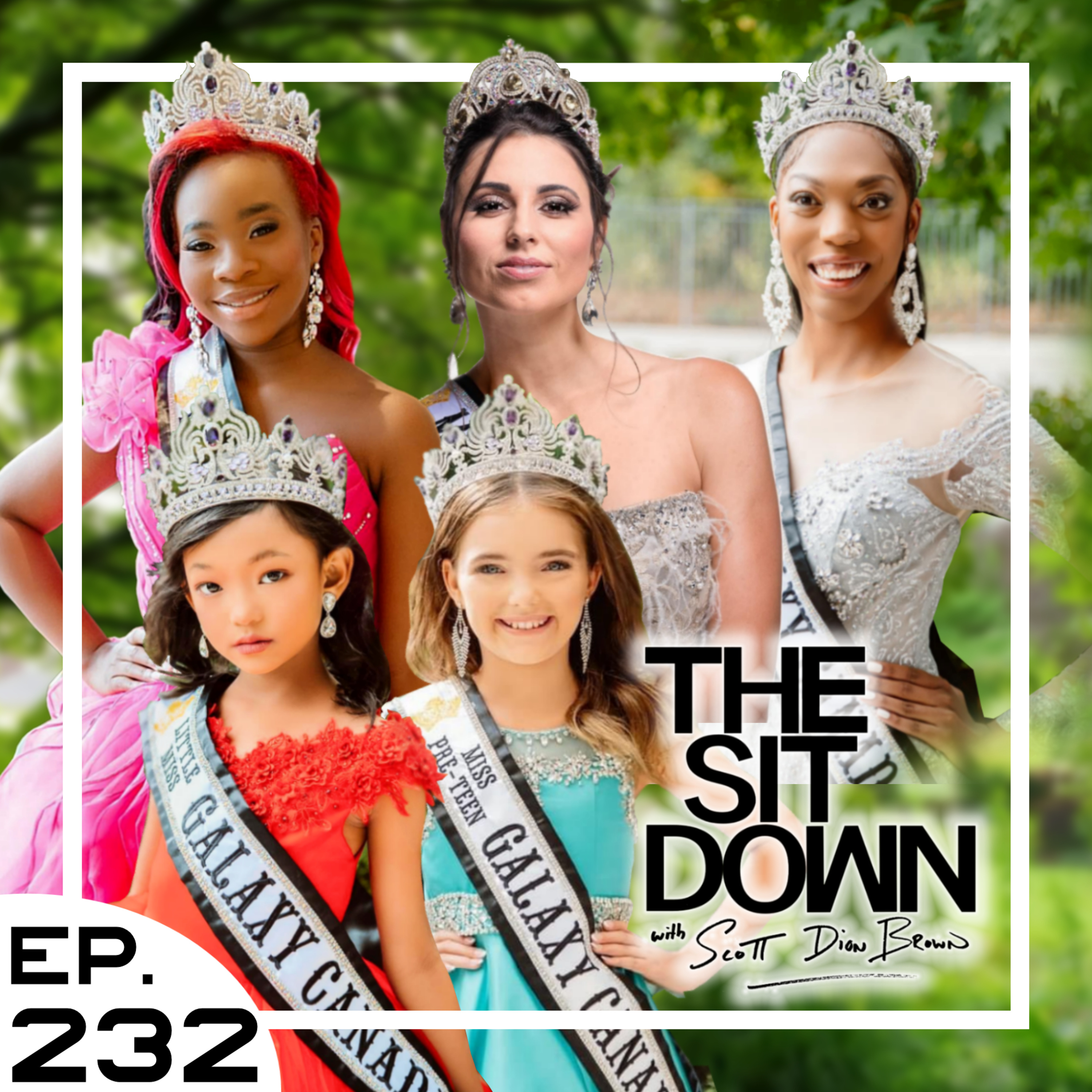 Team Canada Galaxy - The Sit Down with Scott Dion Brown Ep. 232