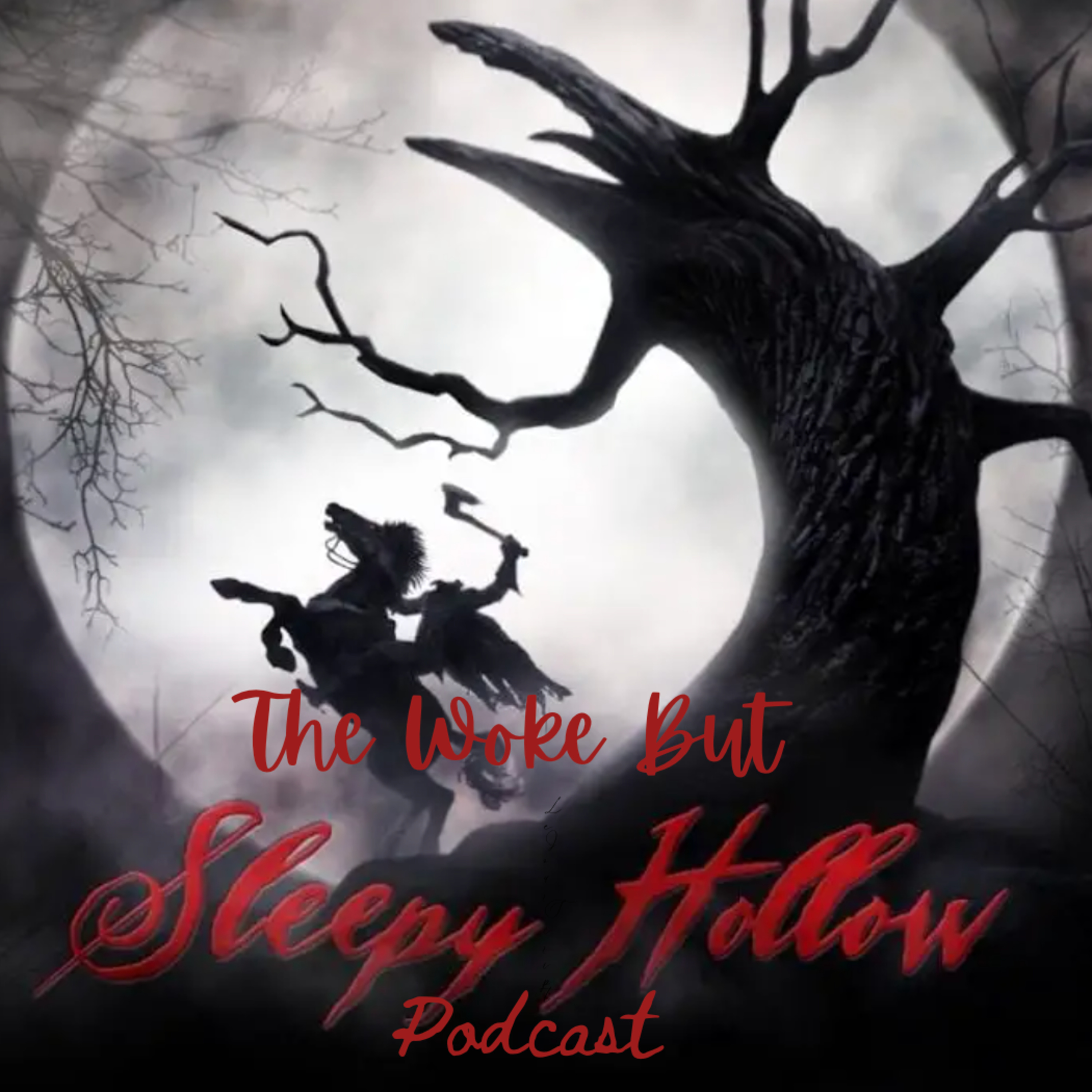 The Woke but Sleepy Hollow Podcast