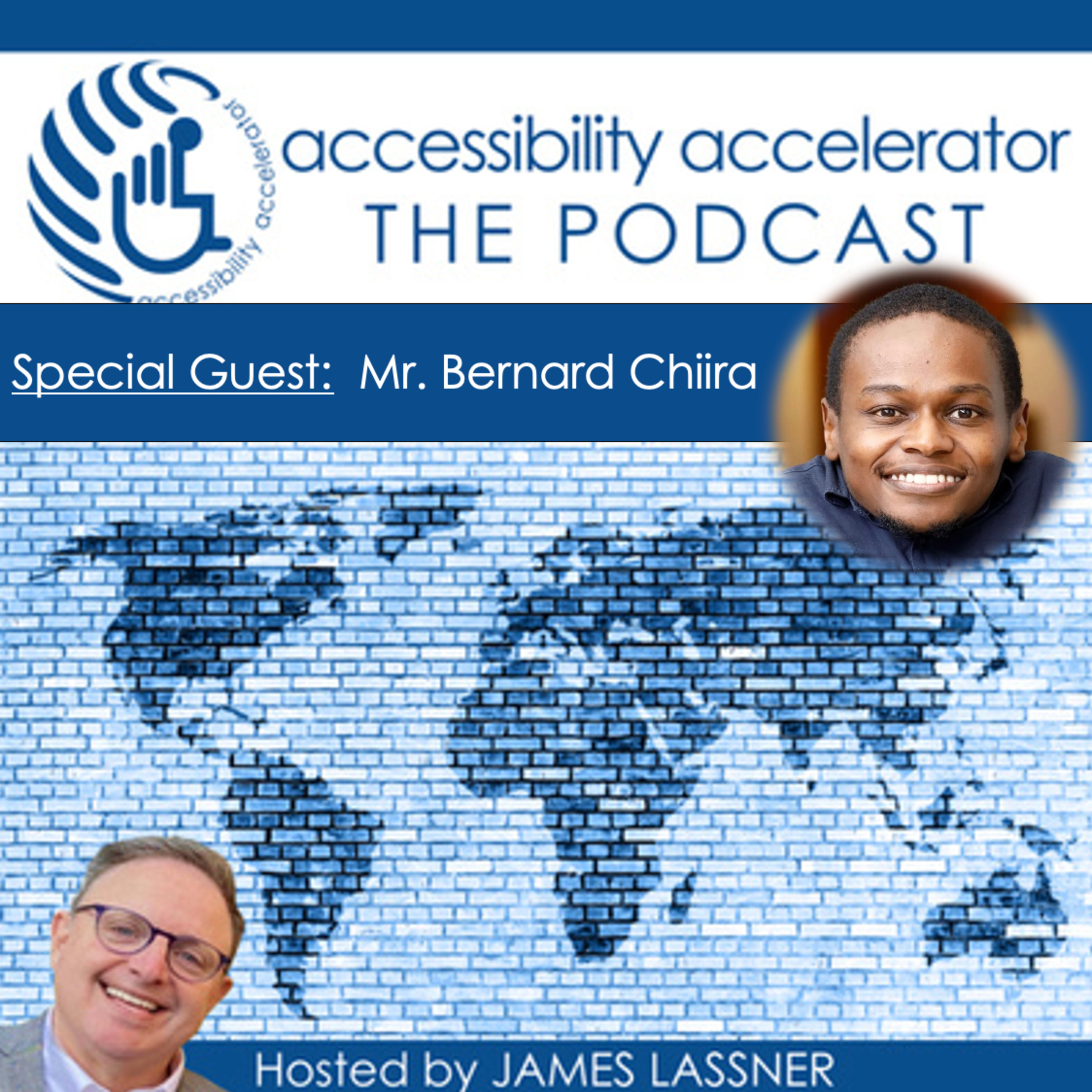 Bernard Chiira: Leadership Determined to Build Innovative Ecosystems that Positively Make a Difference in the Lives of People with Disabilities episode artwork