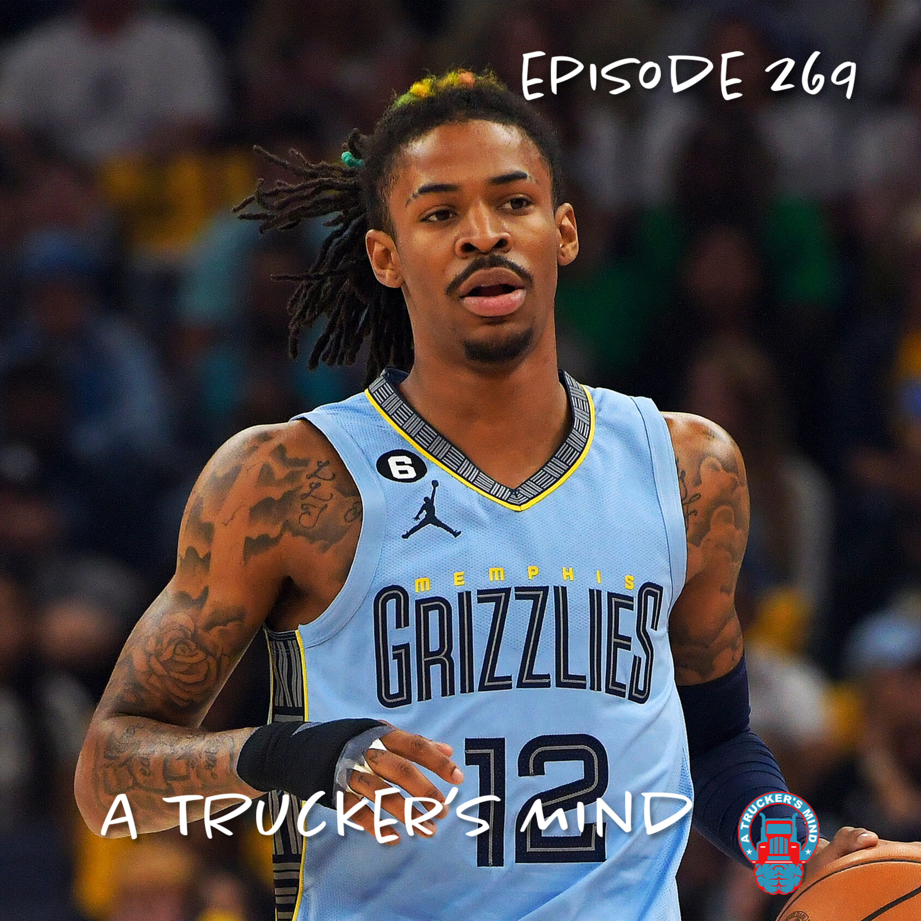 "NBA DumbBoy" | A Trucker's Mind Podcast Episode 269 episode artwork