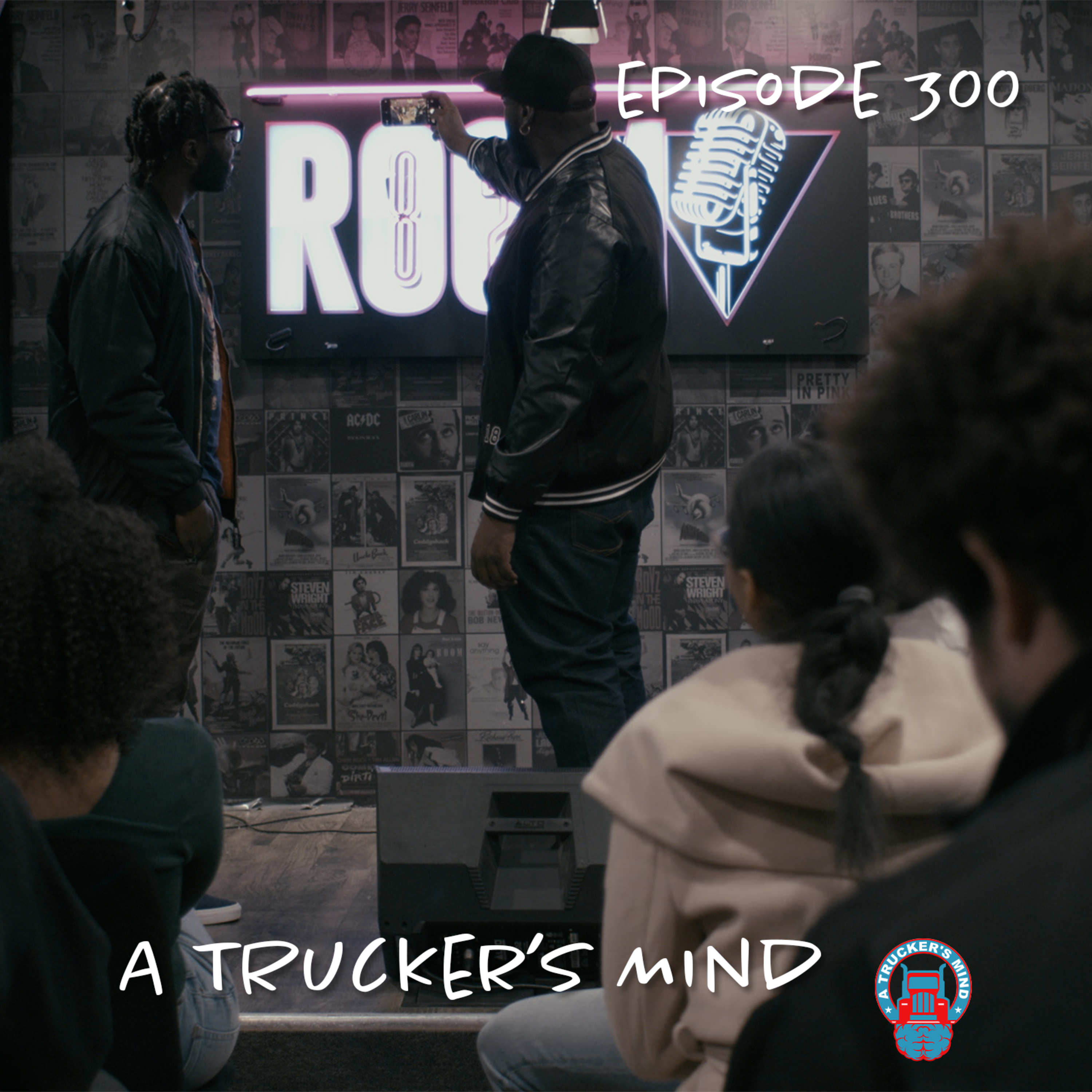A Trucker's Mind Podcast Episode 300 | "Live at Room 82" episode artwork