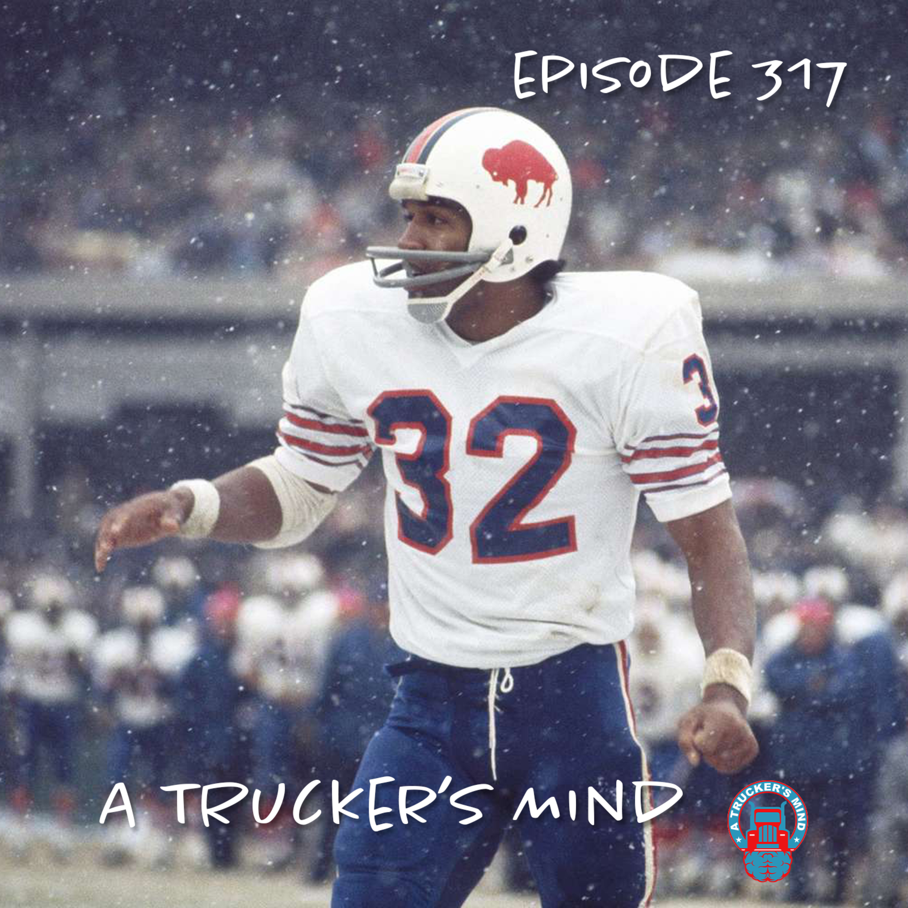 A Trucker's Mind Podcast Episode 317 | "Glass House" episode artwork