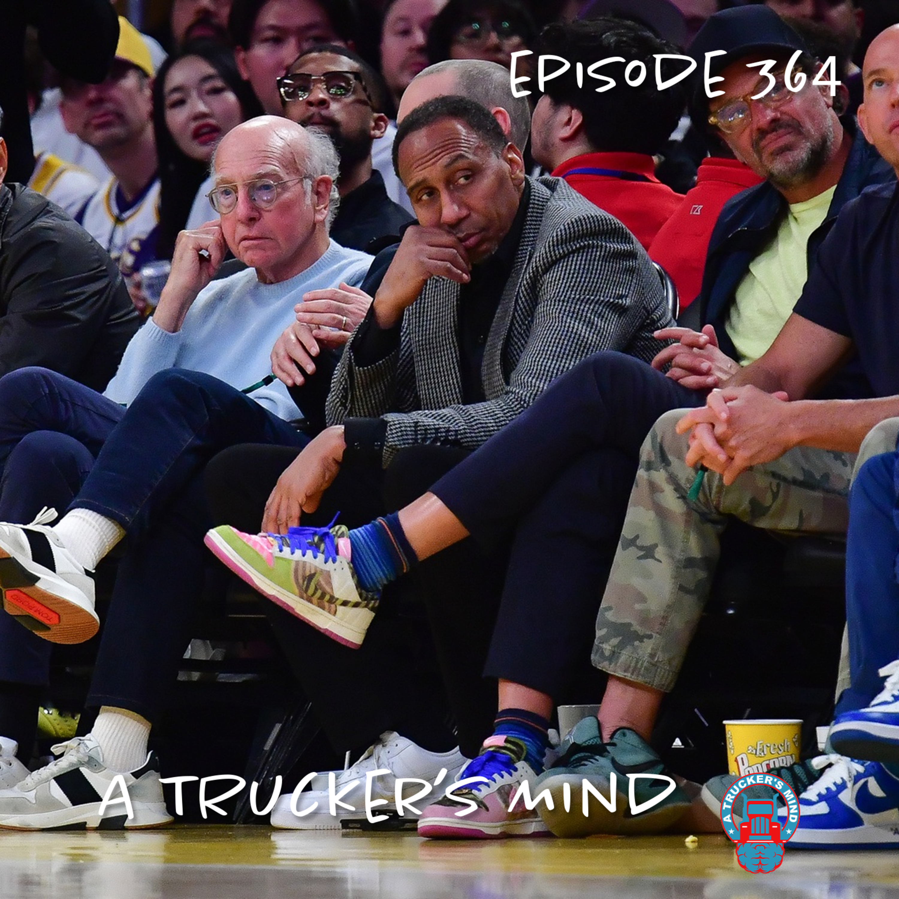 A Trucker's Mind Podcast Episode 364 | "Stephen A. vs LeBron James" episode artwork