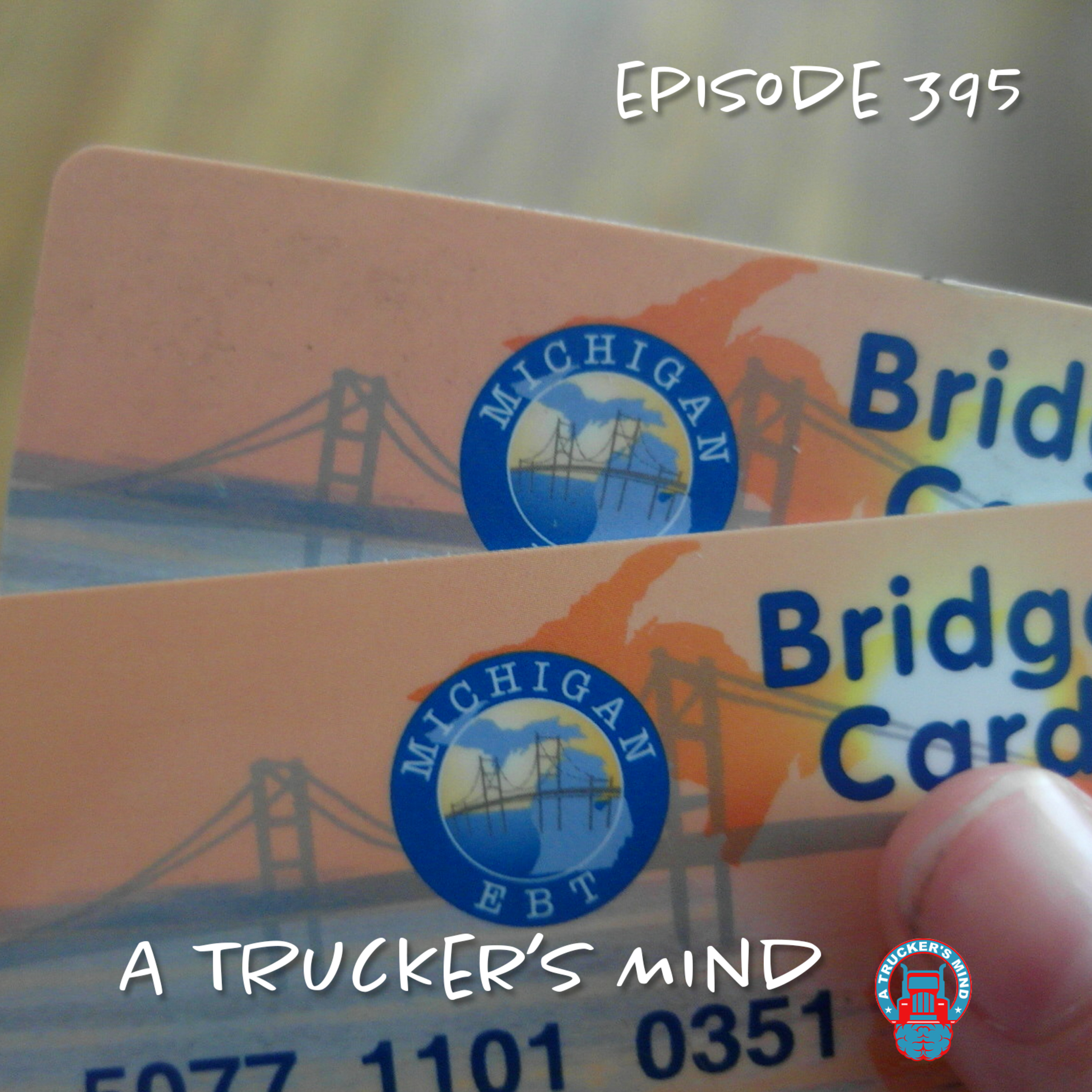 A Trucker's Mind Podcast Episode 395 | "So Help Me God" episode artwork