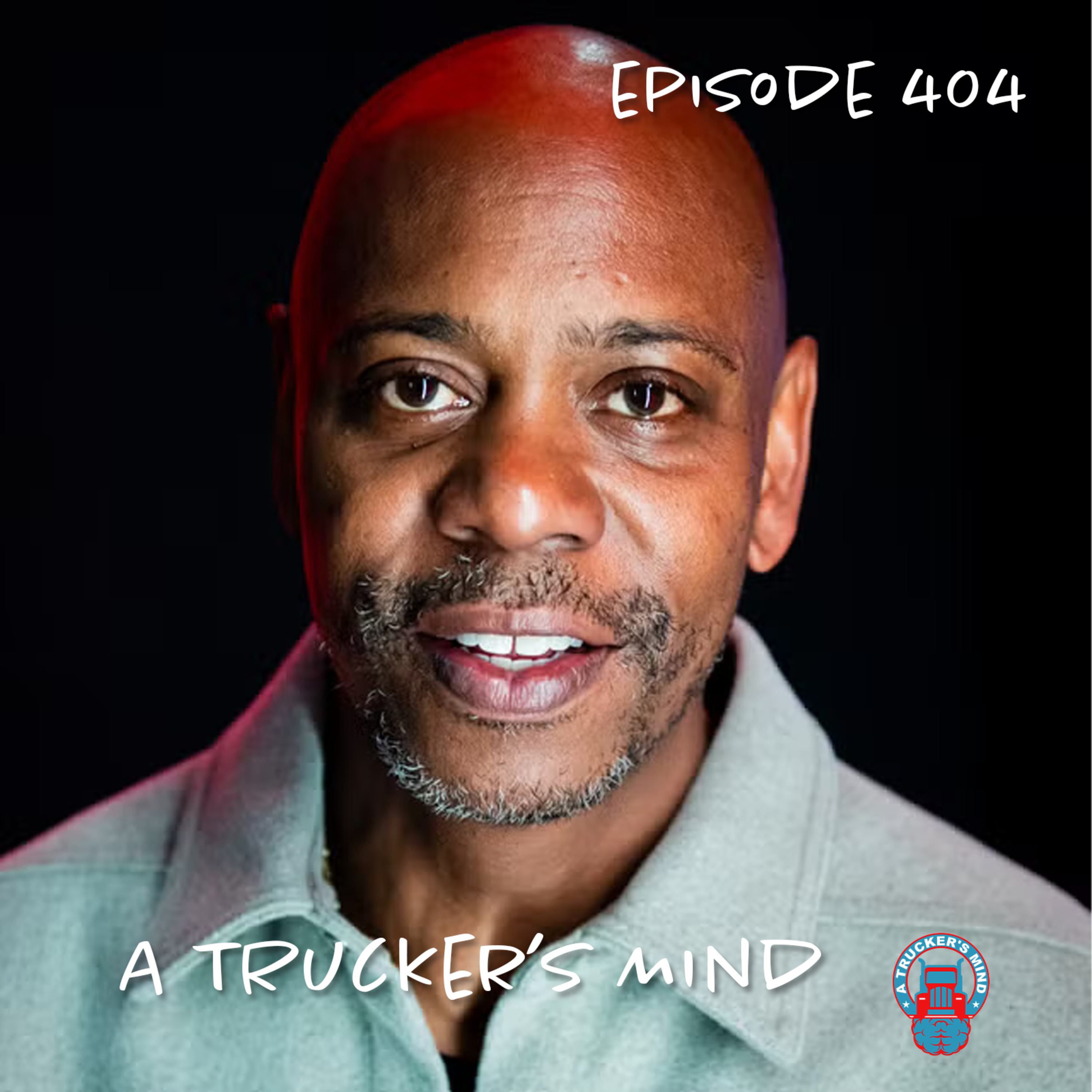 A Trucker's Mind Podcast Episode 404 | "The Societal Mirror" episode artwork