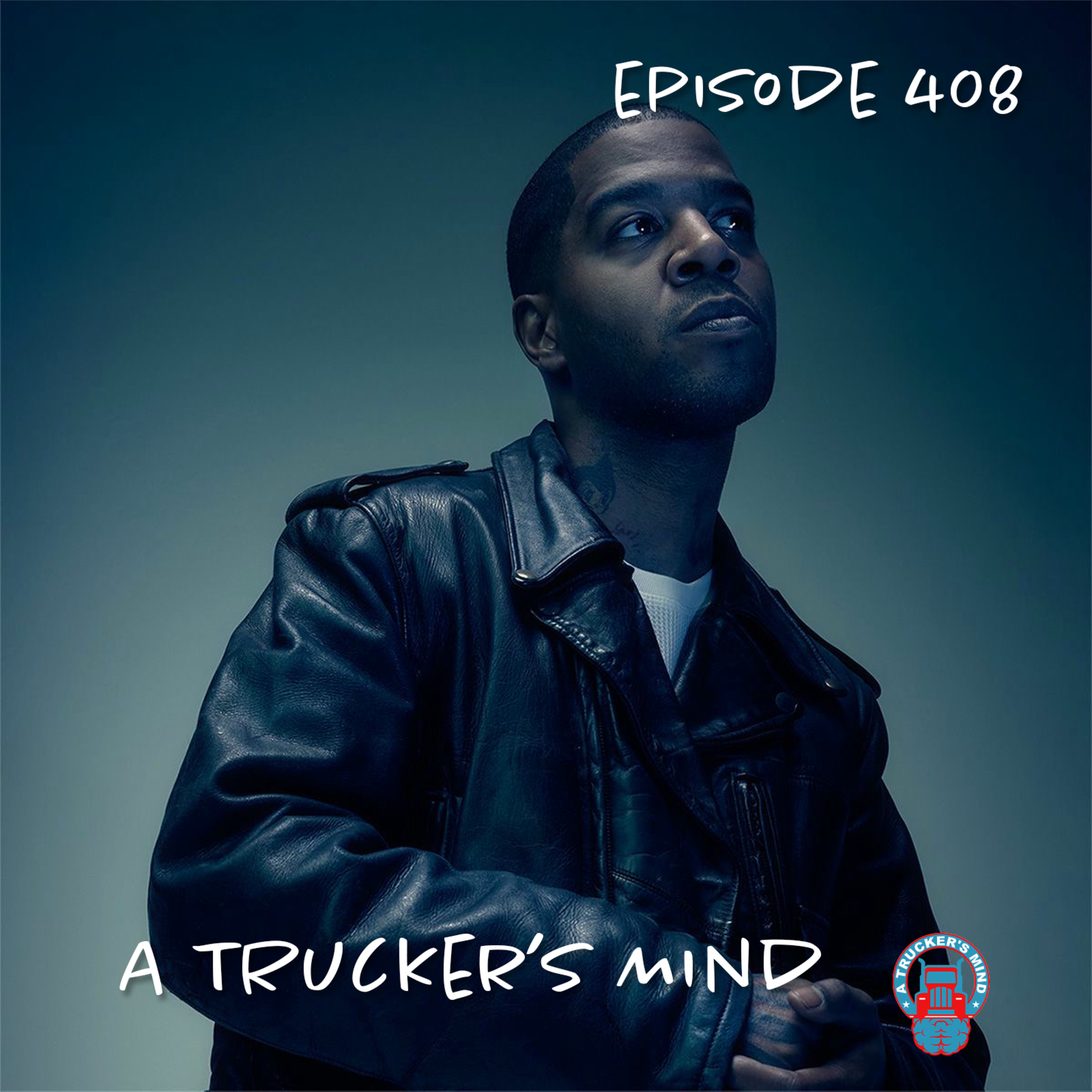 A Trucker's Mind Podcast Episode 408 | "The Rant" episode artwork