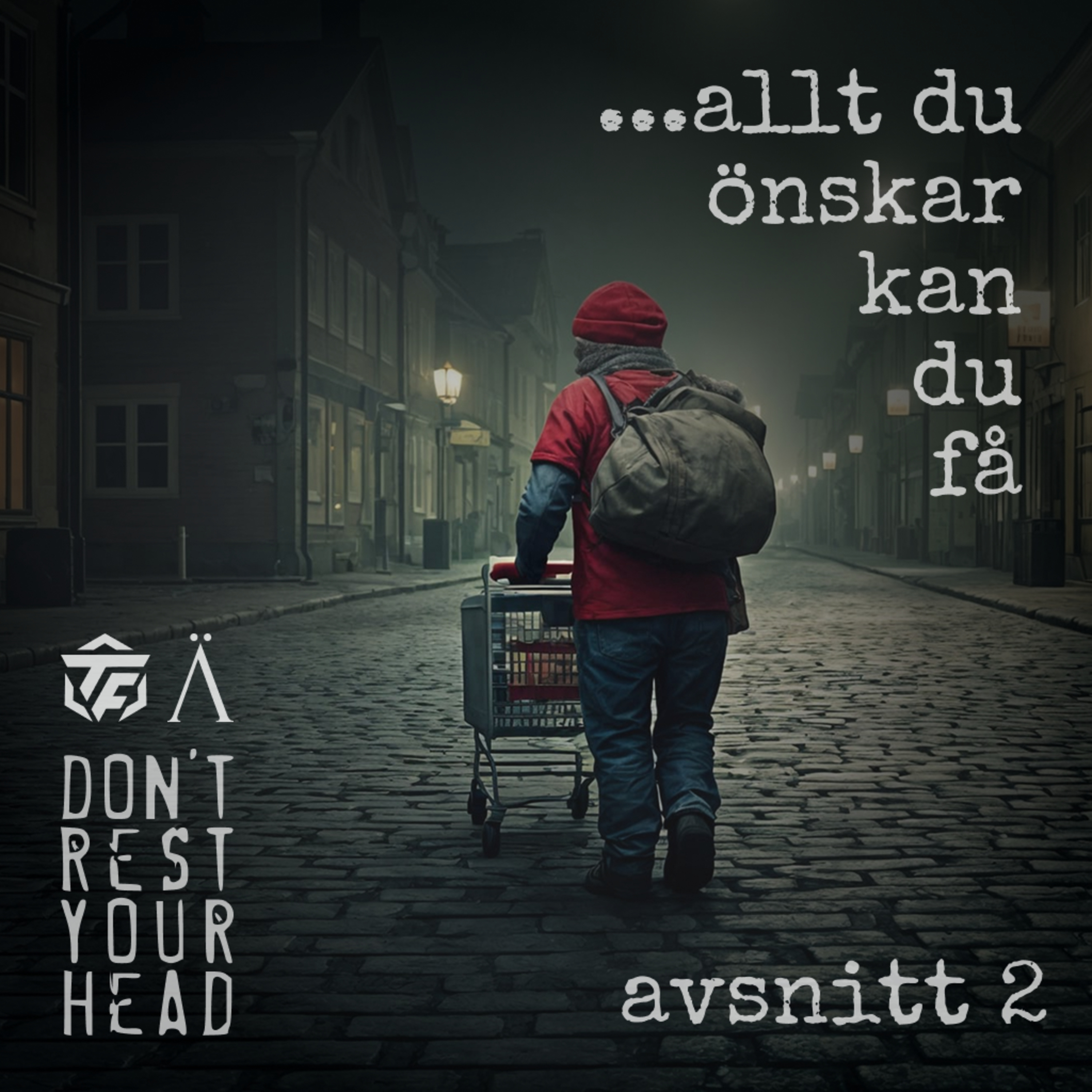 DRYH | ...allt du önskar kan du få - Del 2
