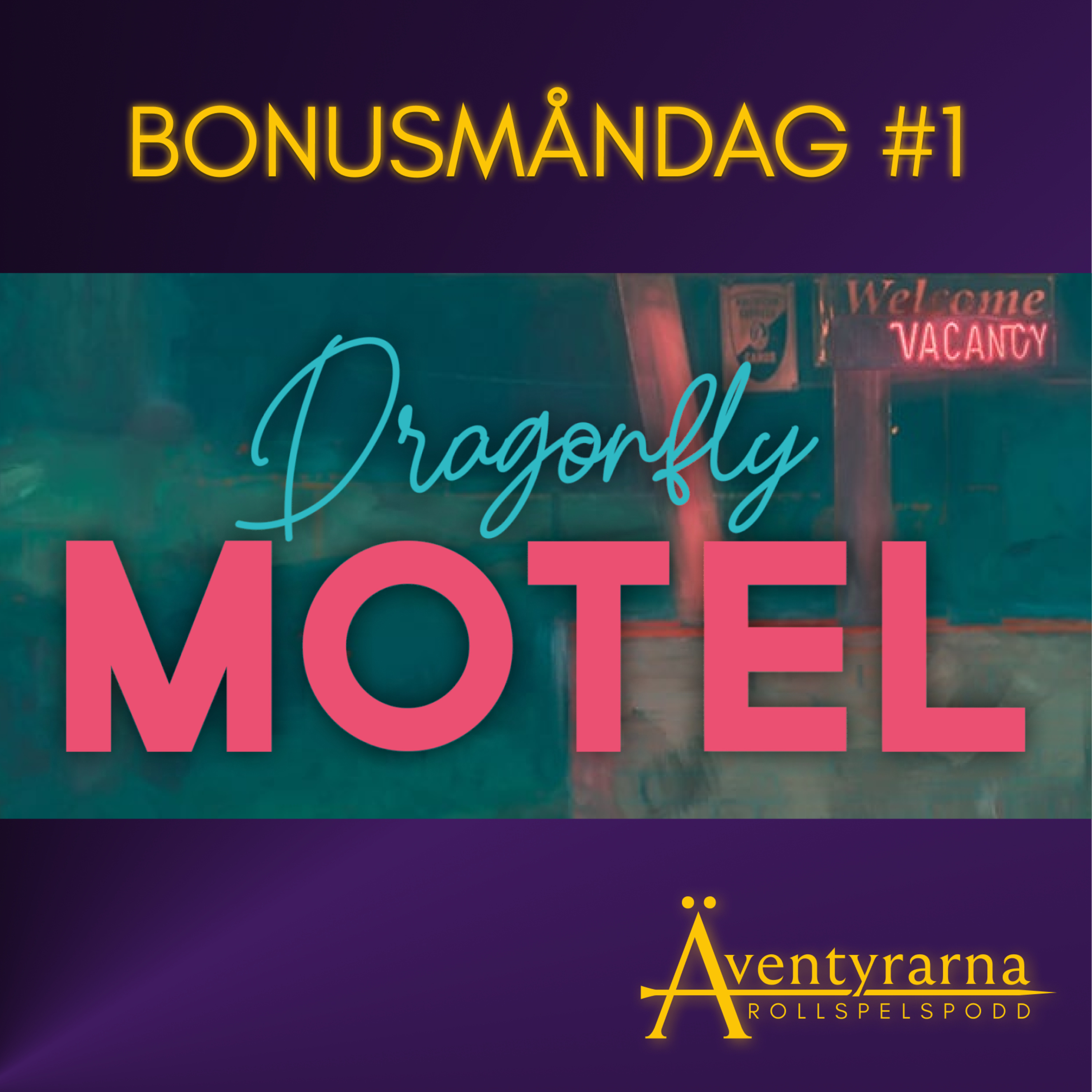 Bonusmåndag: Dragonfly Motel och Hemglassbilen