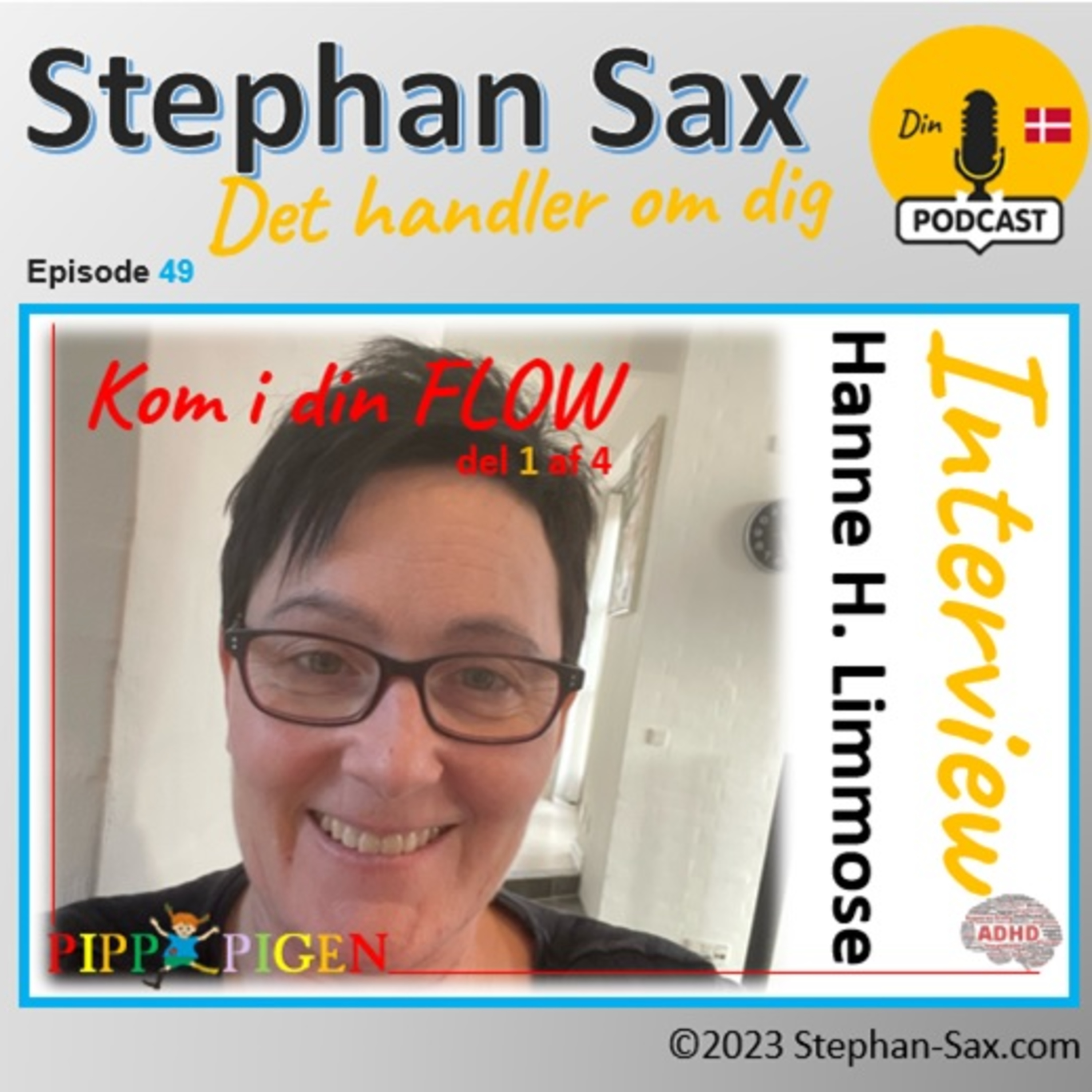 #49 PIPPI PIGEN – del 1 Kom i din FLOW – Interview med Hanne Hauge Limmose  episode artwork