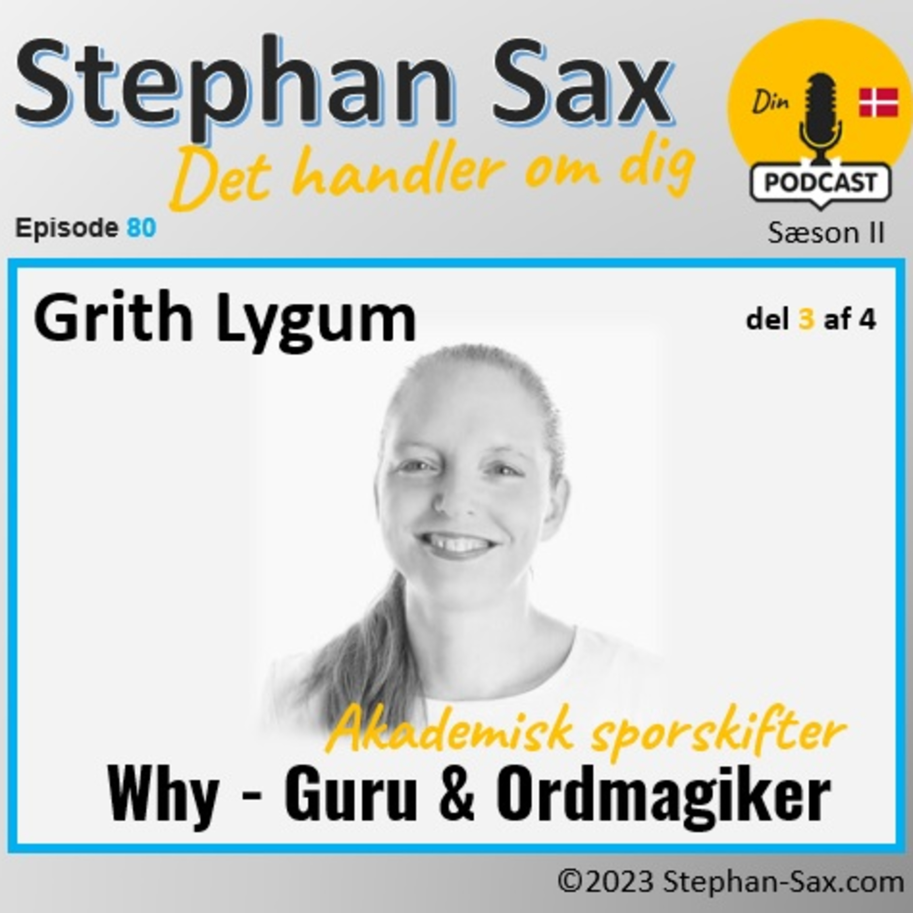 #80 Why - Guru & Ordmagiker del 3 - Akademisk sporskifter med Grith Lygum episode artwork