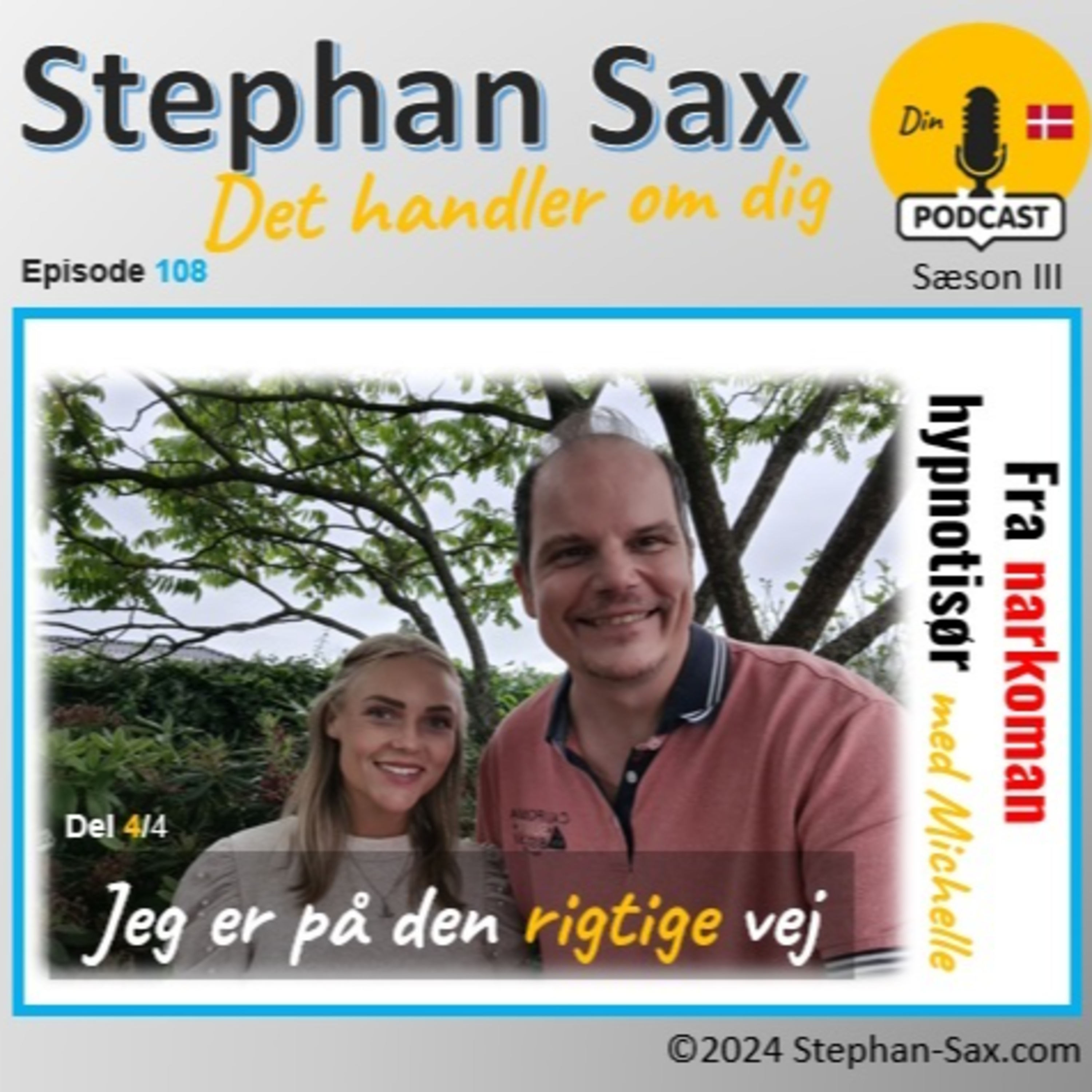 #108 Fra narkoman til hypnotisør med Michelle del 4 Jeg er på den rigtige vej episode artwork