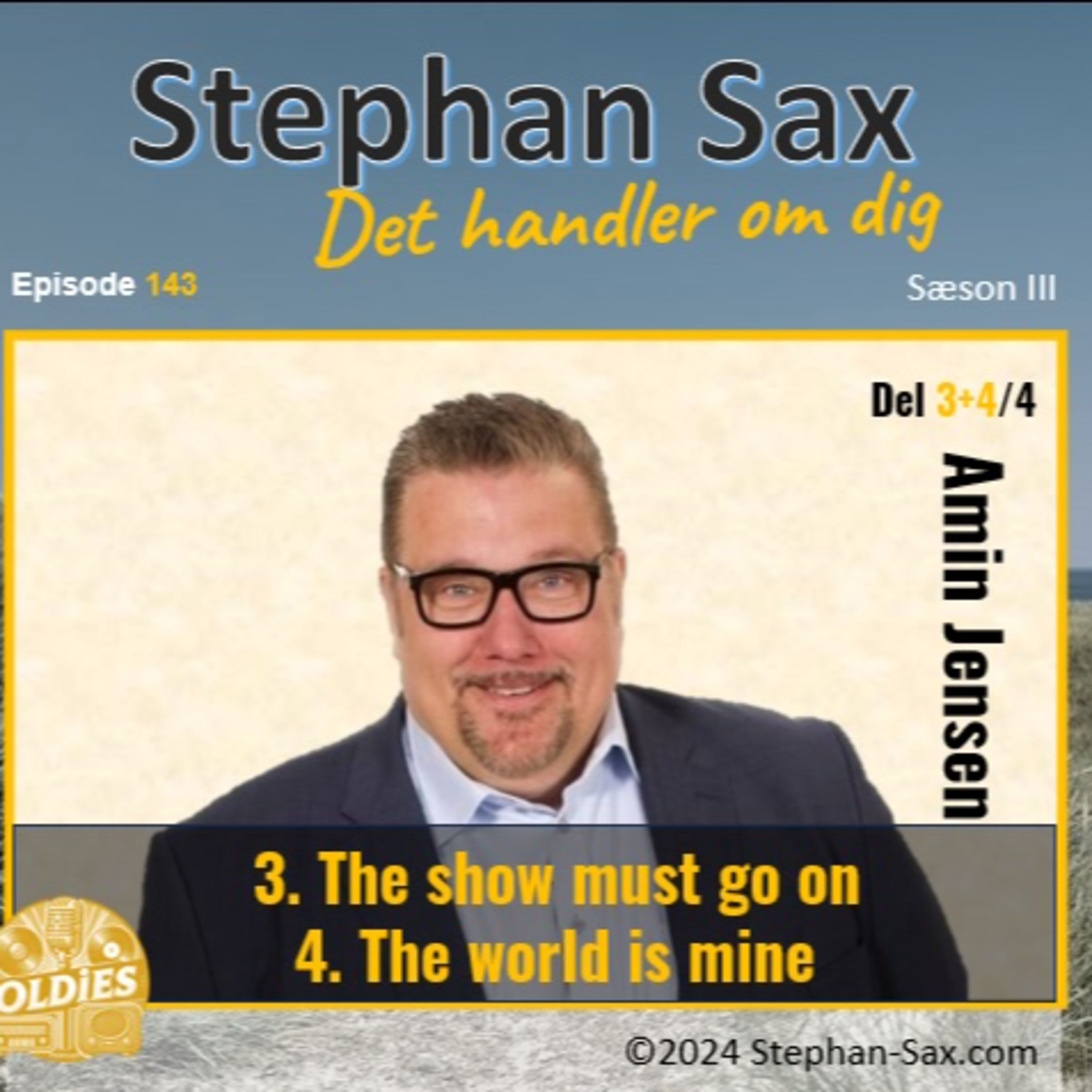 #143 Amin Jensen - del 3 The show most go on og del 4 The world is mine episode artwork