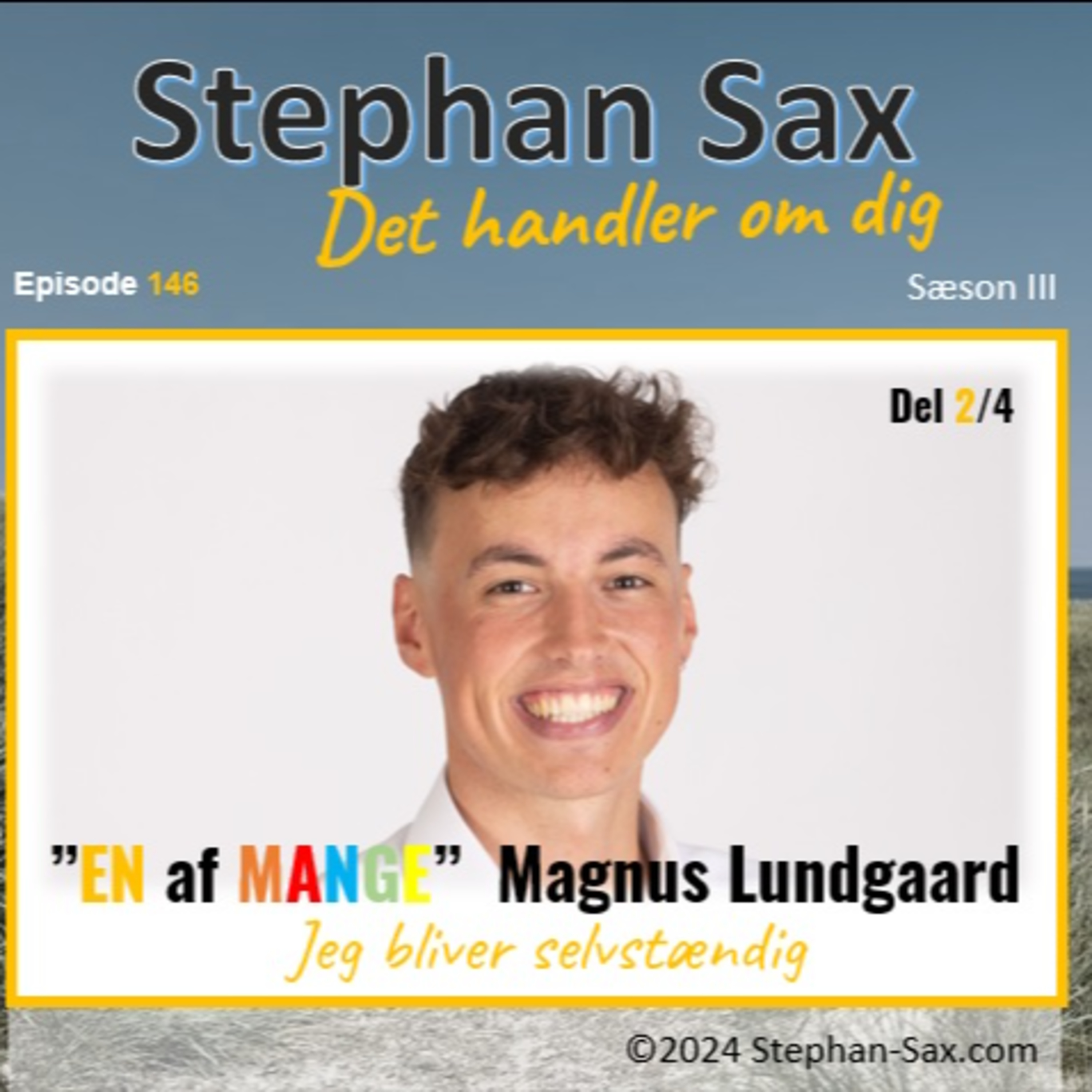 #146 ”EN af MANGE” Magnus Lundgaard del 2 – Jeg bliver selvstændig episode artwork