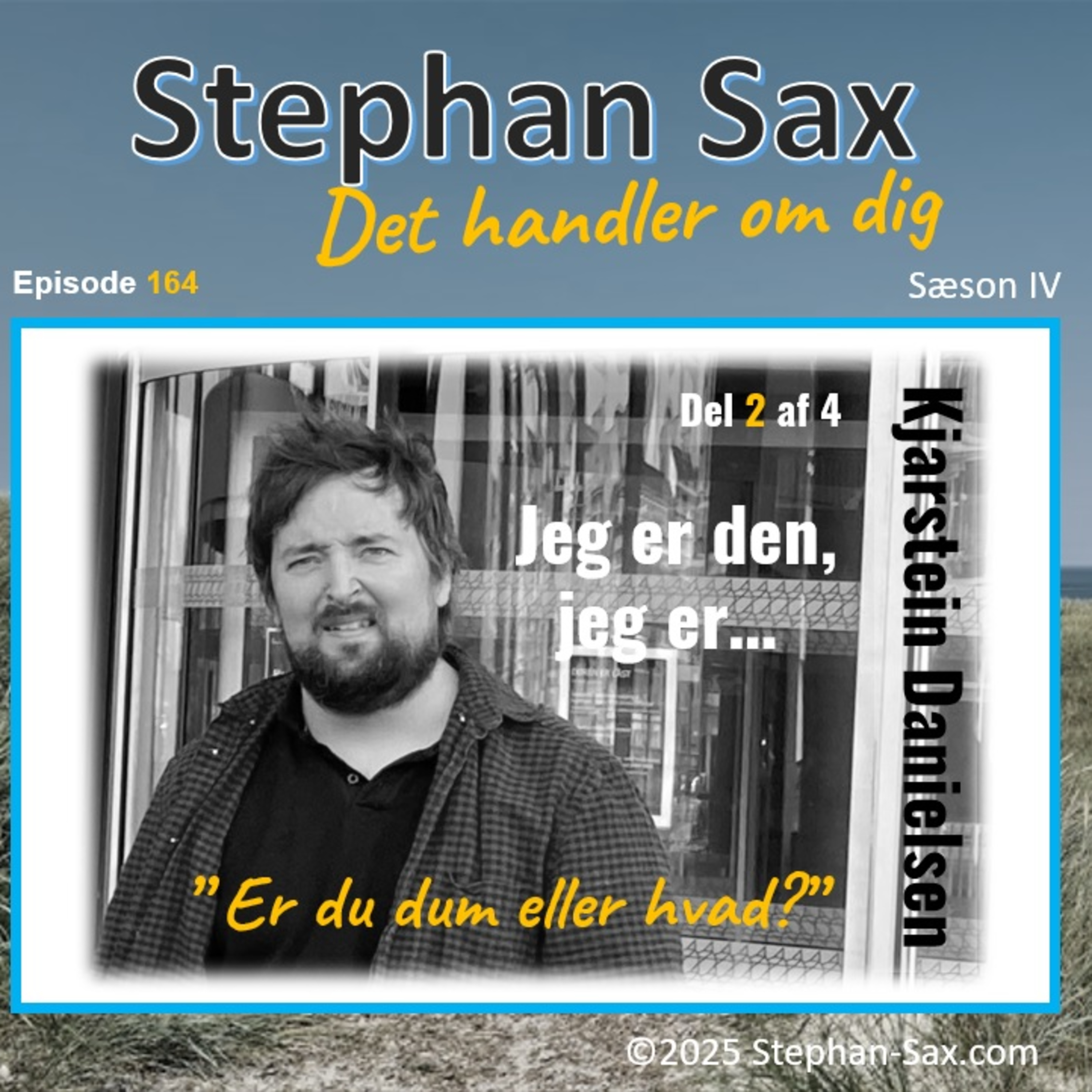 #164 J.e.d.j.e… del 2 Er du dum eller hvad? episode artwork
