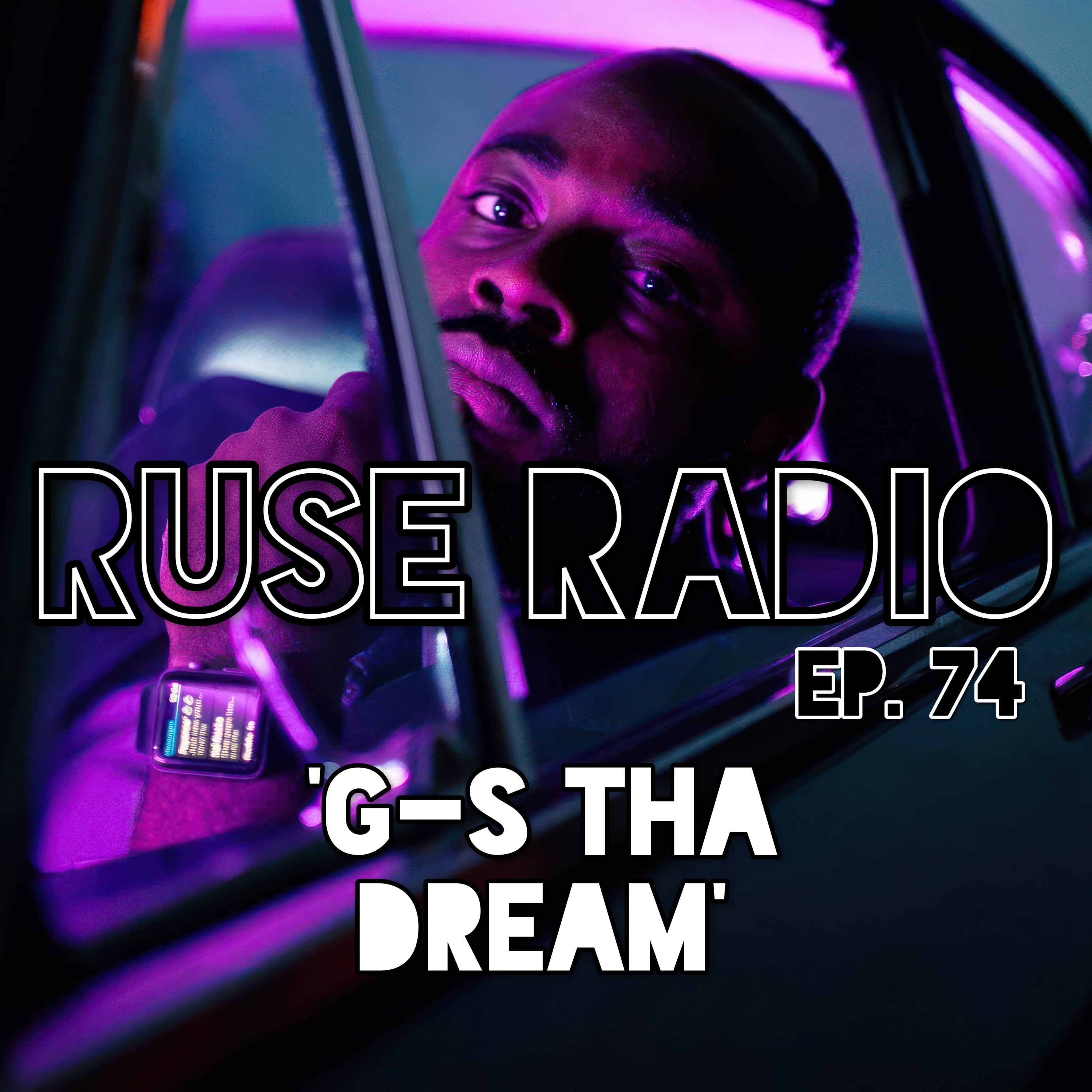 'G-S THA DREAM' - Awakening Your Ambitions, Complacency Is a Luxury episode artwork