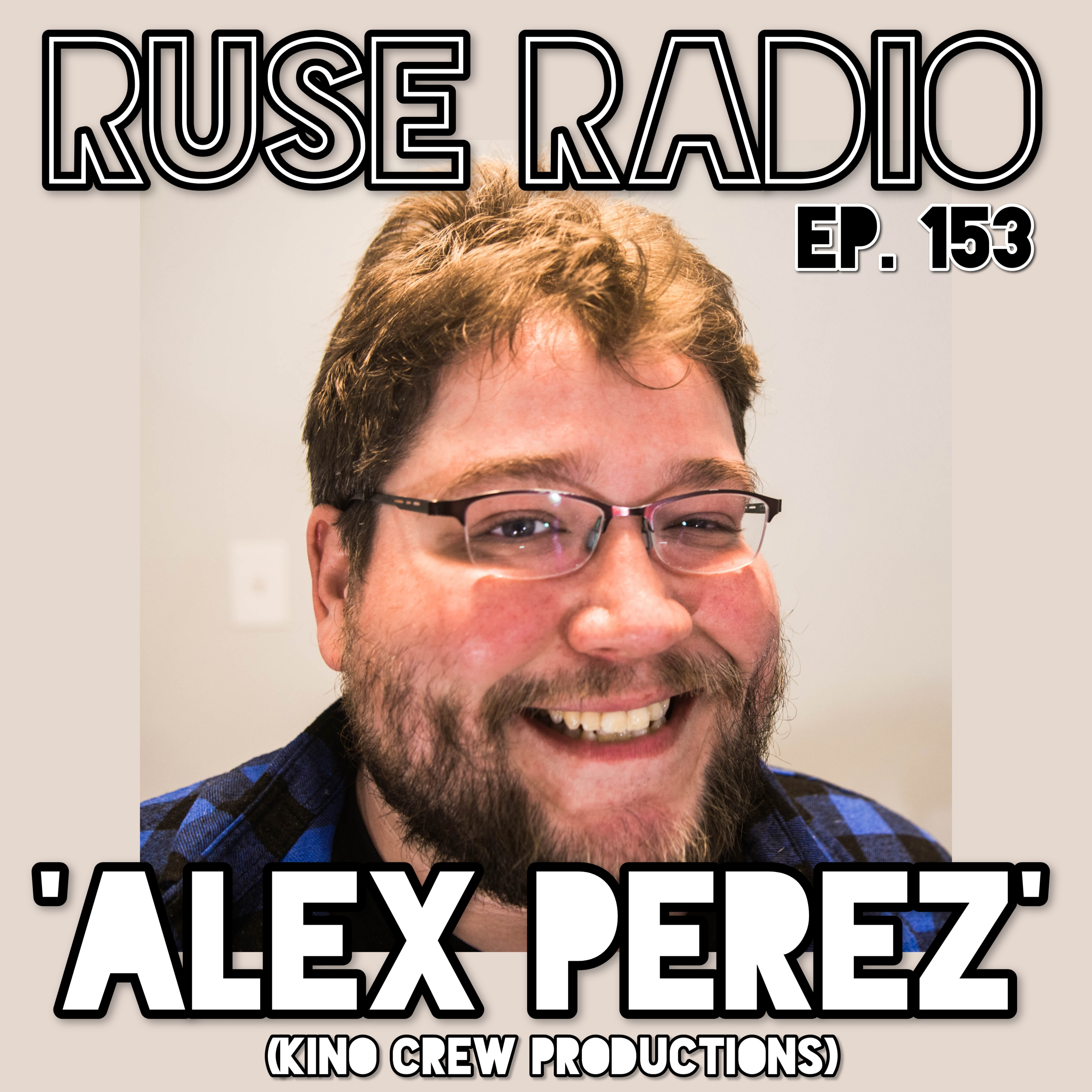 'ALEX PEREZ' - Make Bad Movies Good Again episode artwork