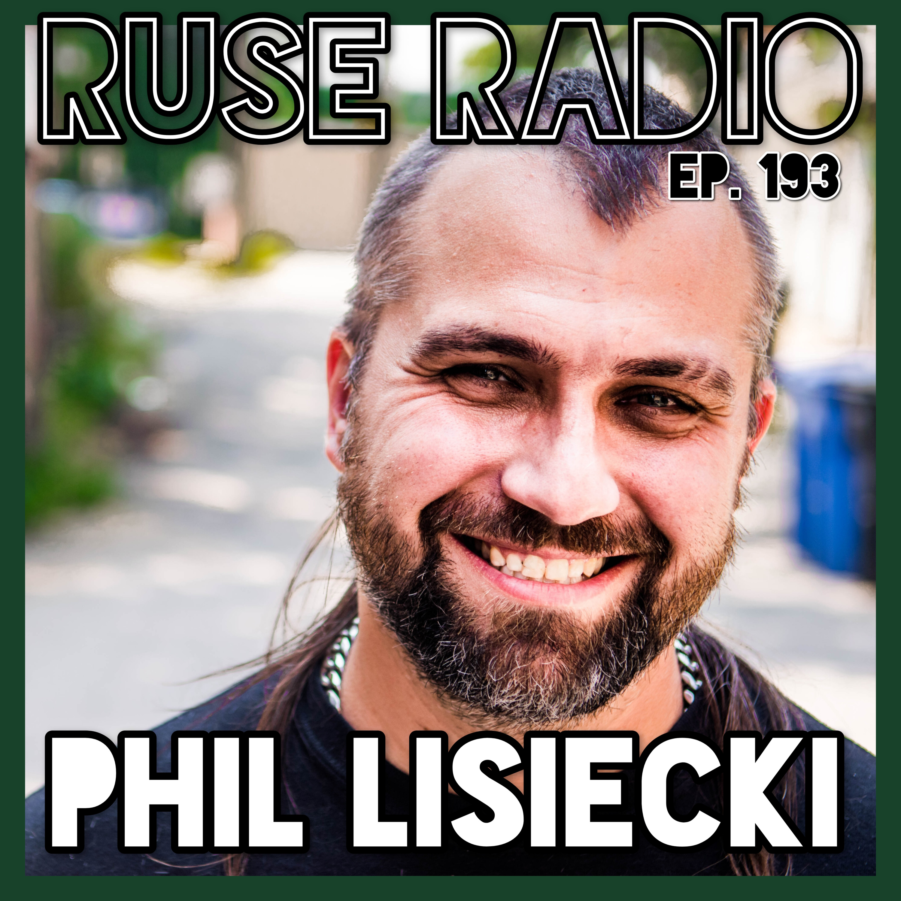 WILD PHIL LISIECKI - Be Your Weird Self episode artwork